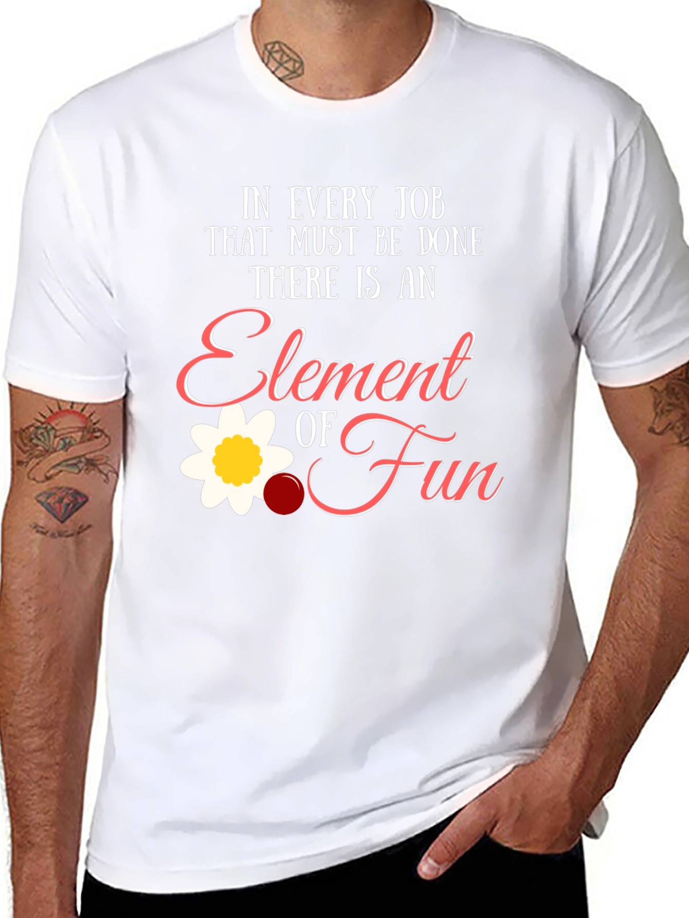 Element of Fun T-Shirt - Job Humor Tee