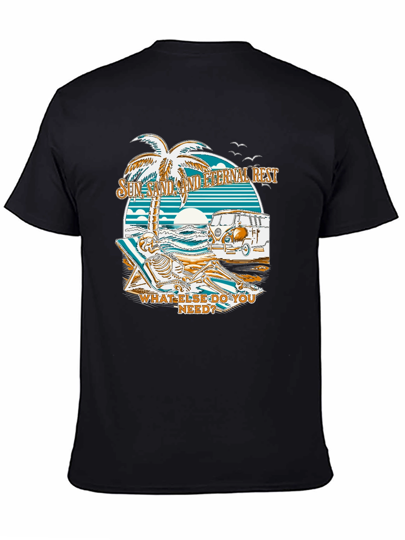 Sun Sand and Eternal Rest T-Shirt