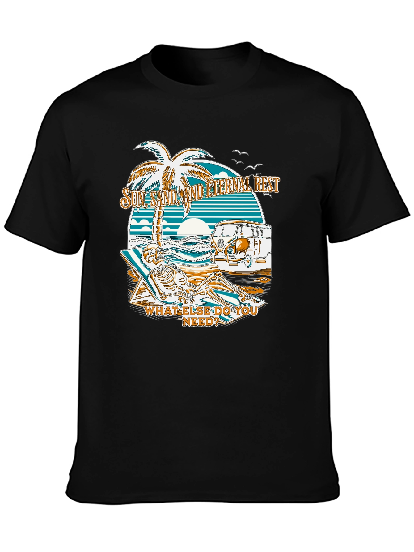 Sun Sand and Eternal Rest T-Shirt