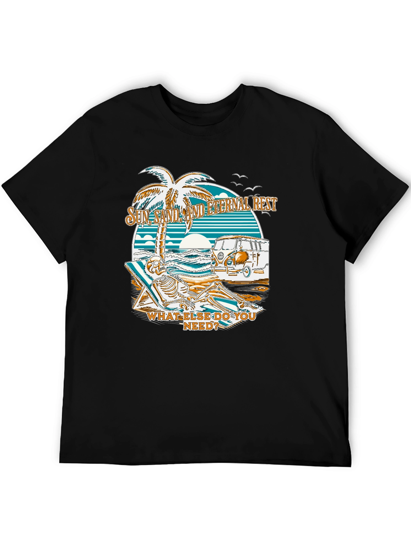 Sun Sand and Eternal Rest T-Shirt