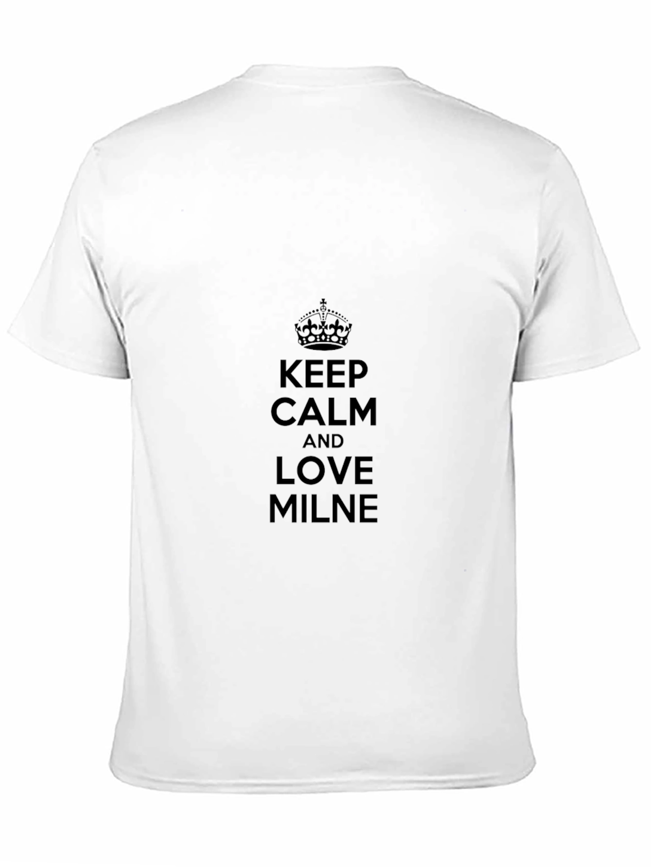 Keep Calm and Love MILNE Black T-Shirt