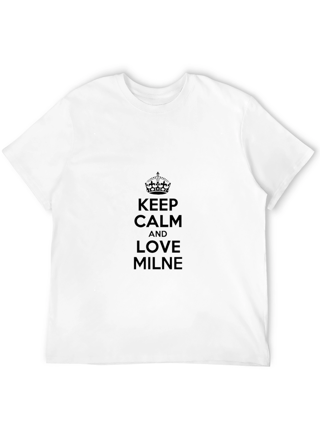 Keep Calm and Love MILNE Black T-Shirt