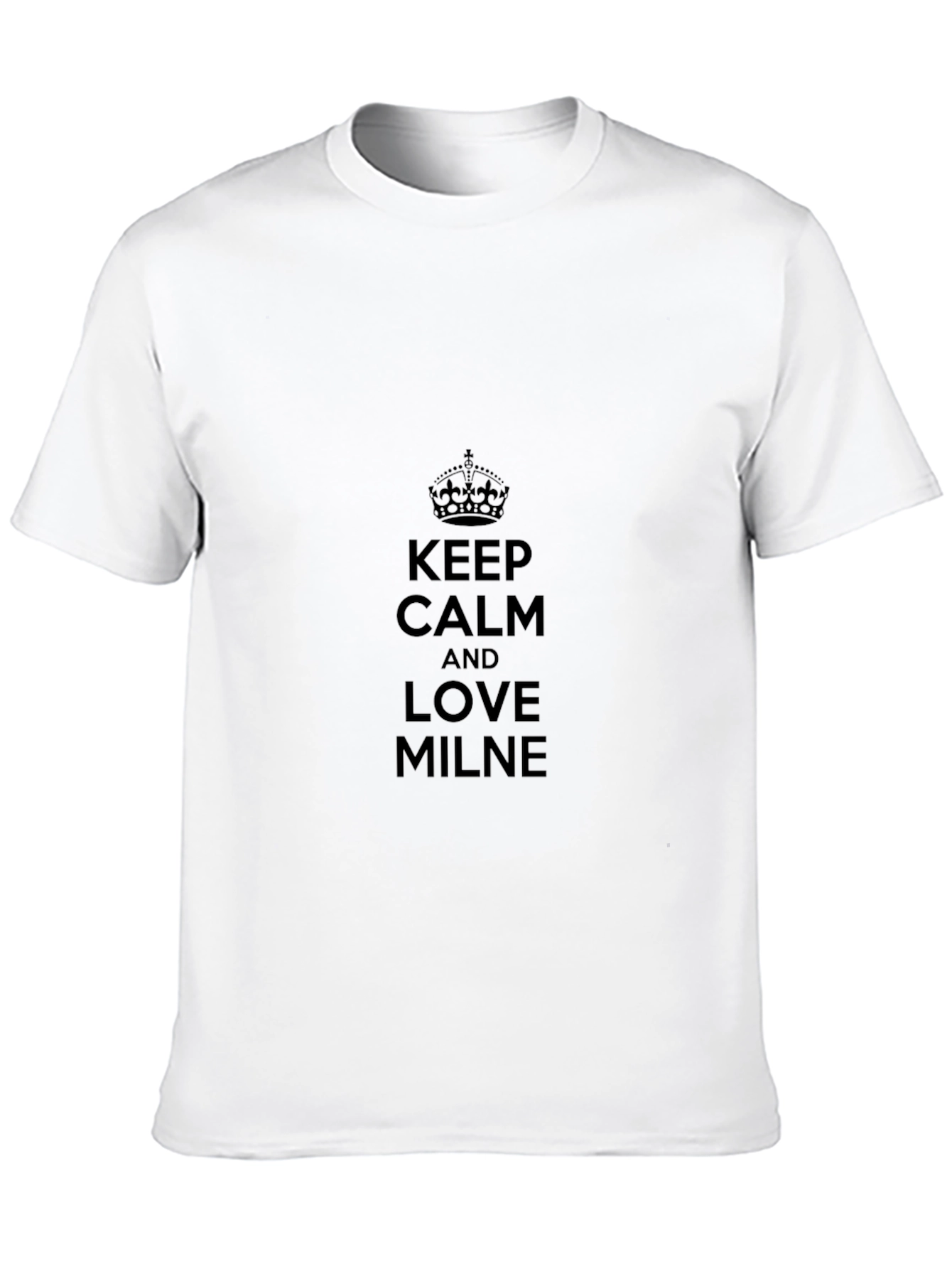 Keep Calm and Love MILNE Black T-Shirt