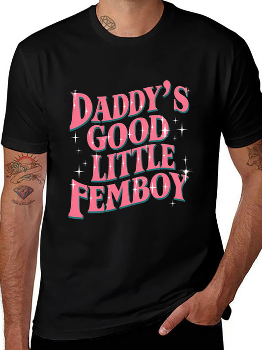 Daddys Good Little Femboy Graphic Tee