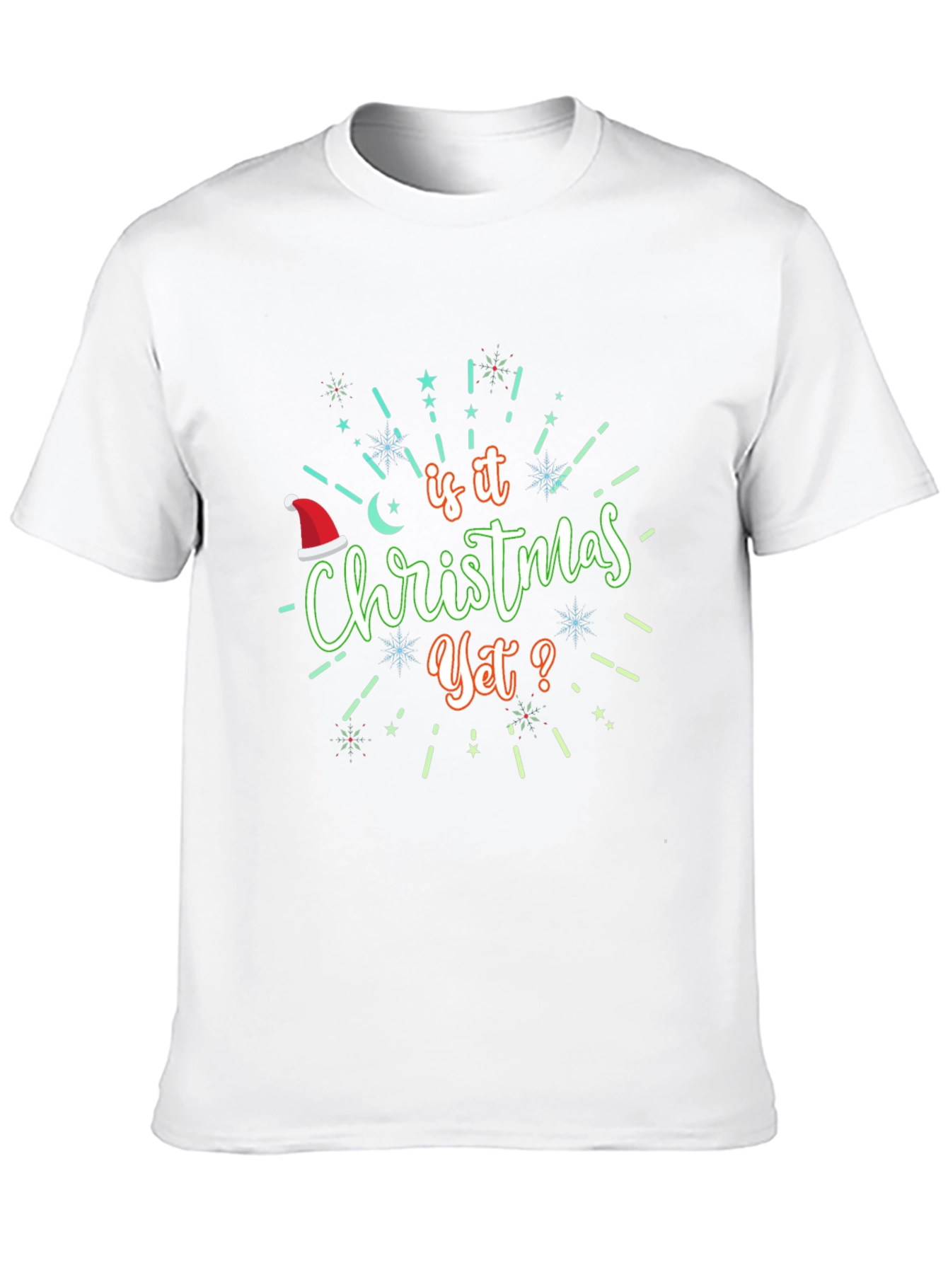 Is It Christmas Yet? Graphic T-Shirt