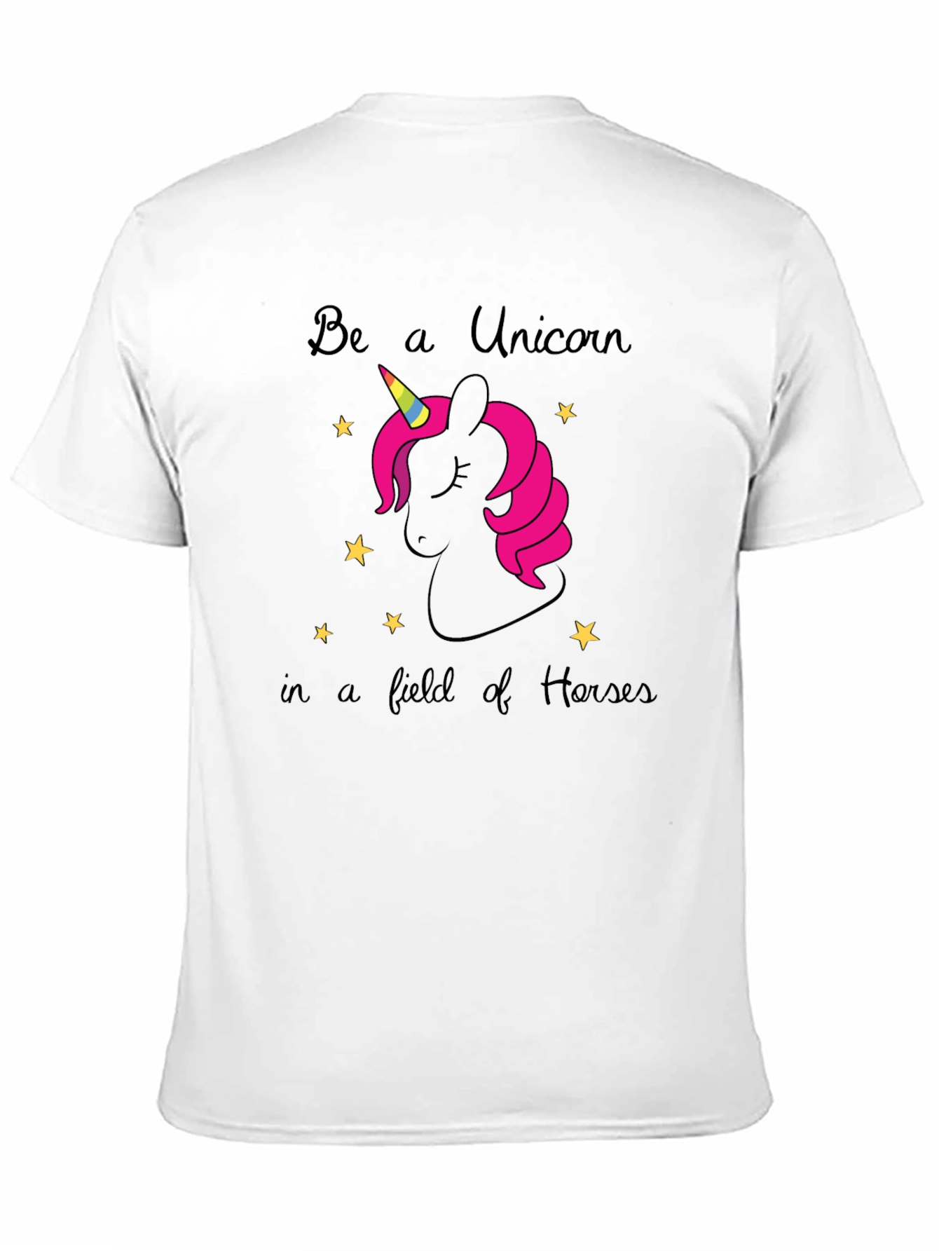 Be a Unicorn T-Shirt