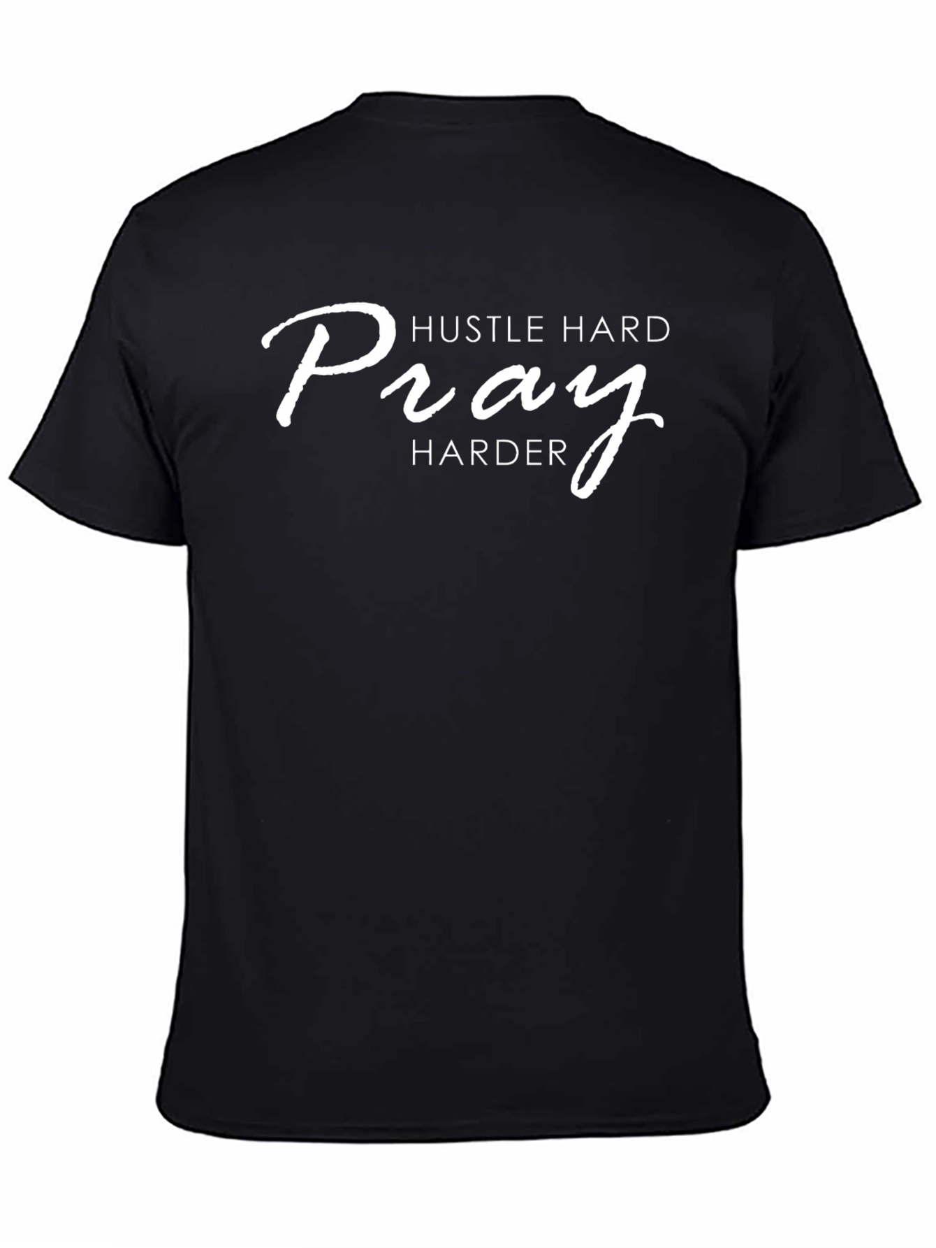 Hustle Hard Pray Harder Black T-Shirt