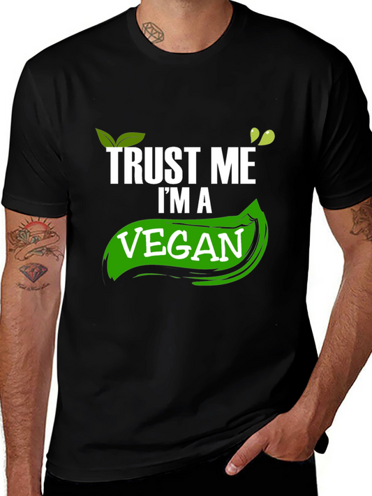 Trust Me Im A Vegan T-Shirt