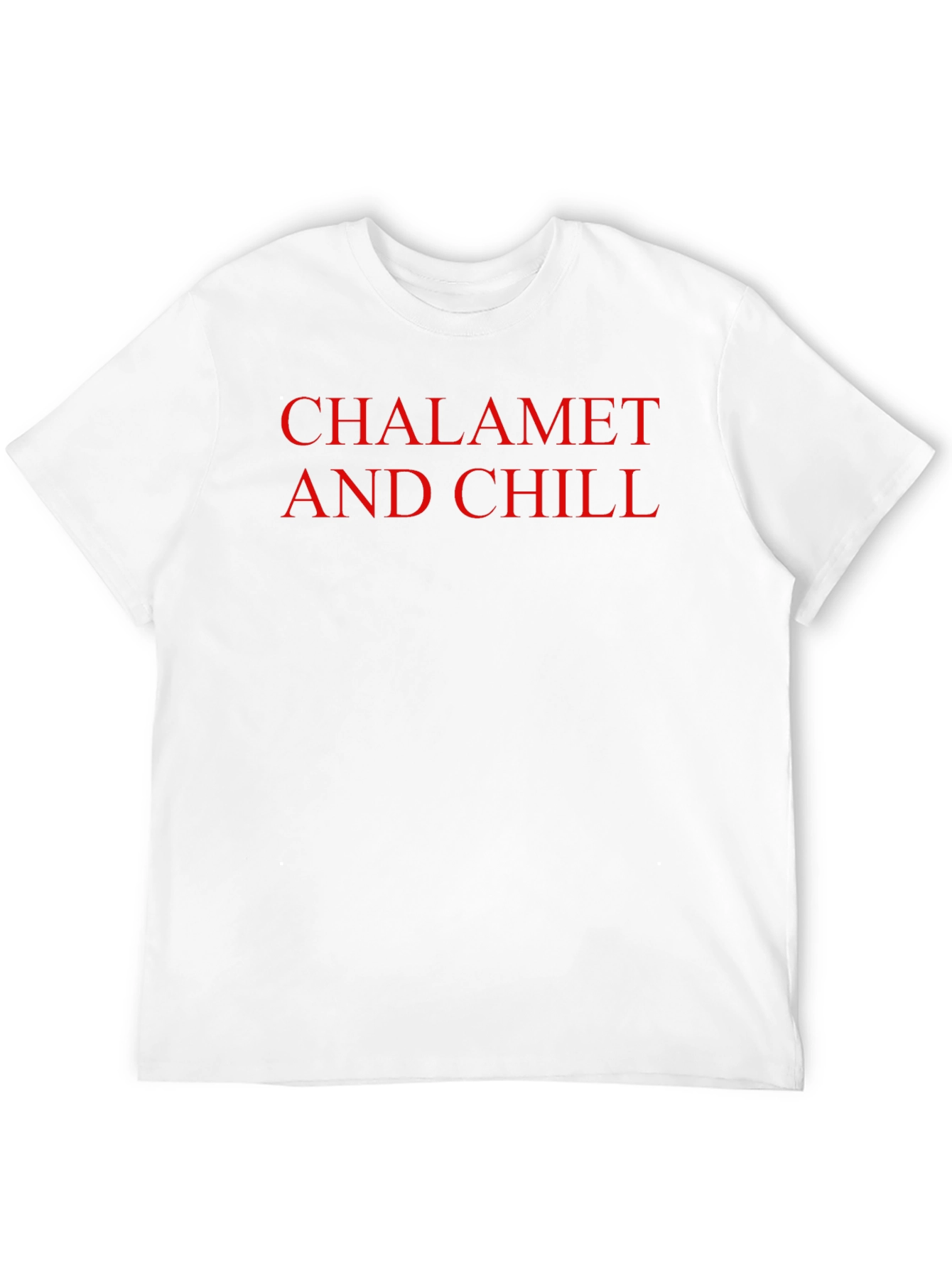 Chalemet and Chill Graphic T-Shirt