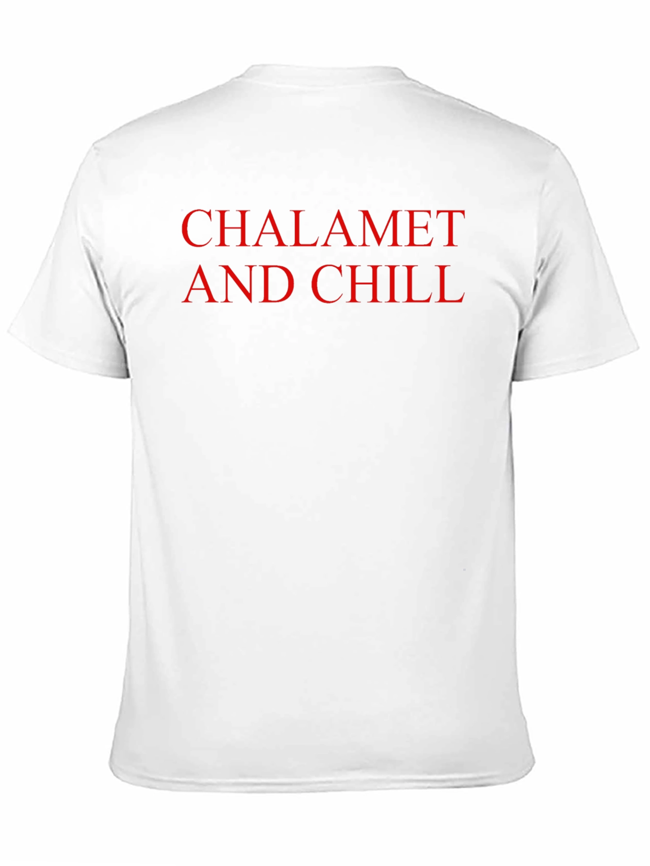Chalemet and Chill Graphic T-Shirt