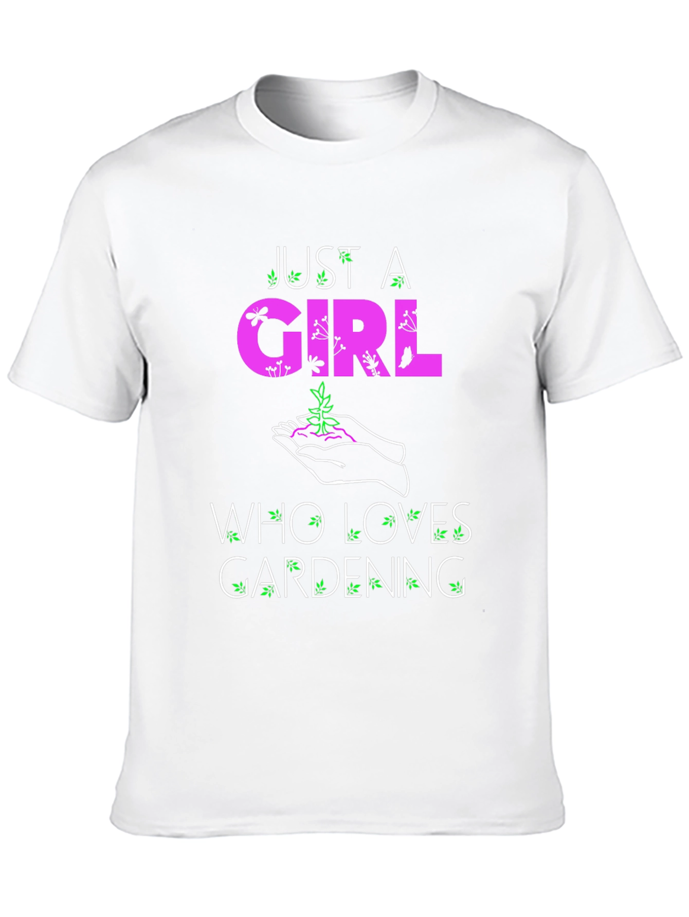 Gardening Lovers T-Shirt: Just A Girl Who Loves Gardening