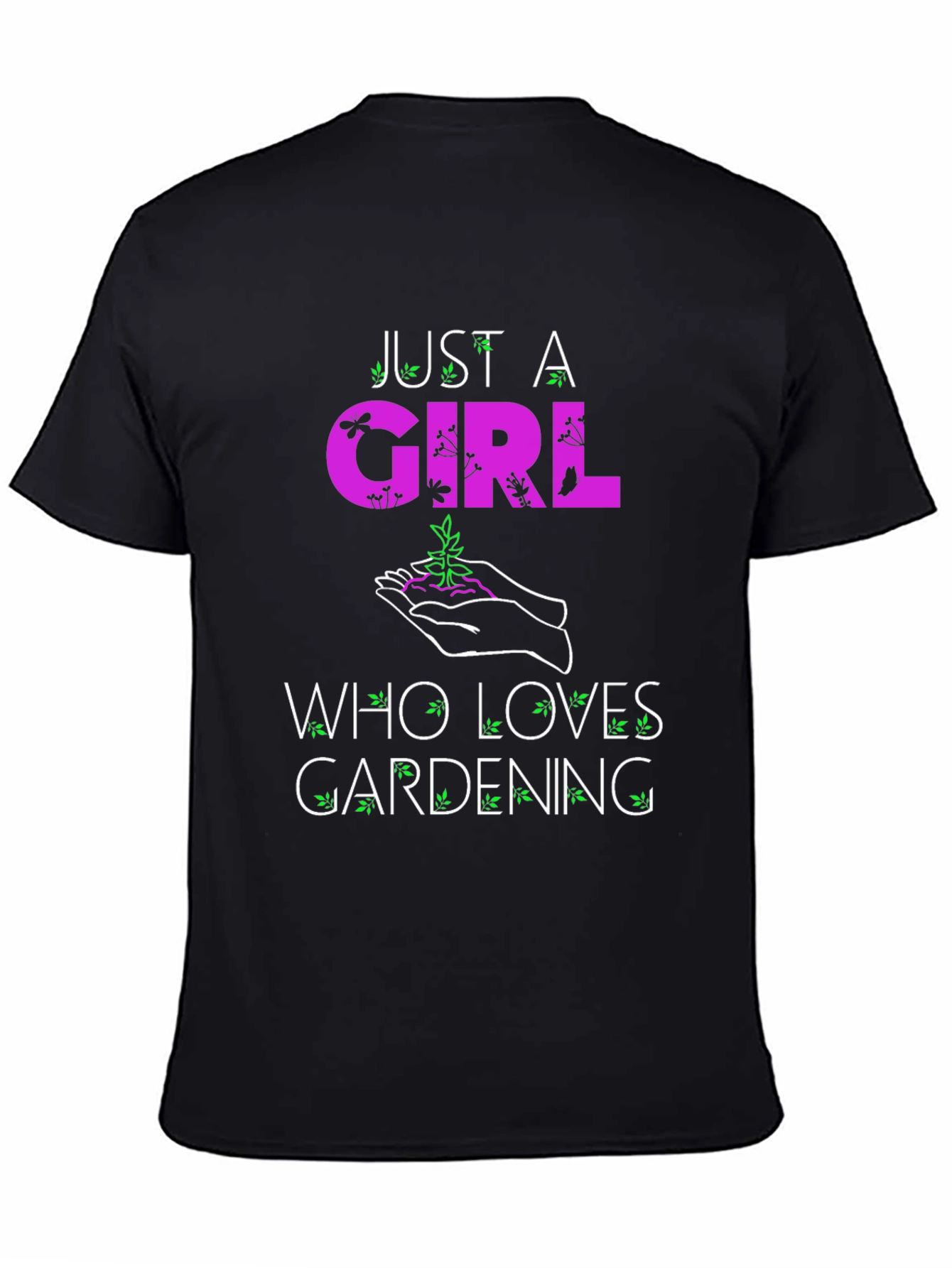 Gardening Lovers T-Shirt: Just A Girl Who Loves Gardening