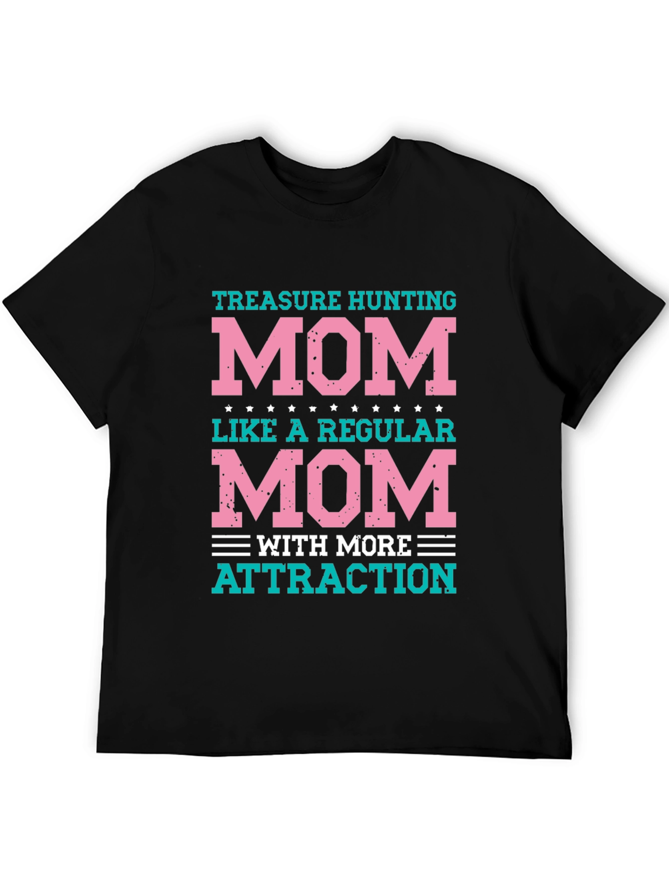 Treasure Hunting Mom T-Shirt - Fun Graphic Tee