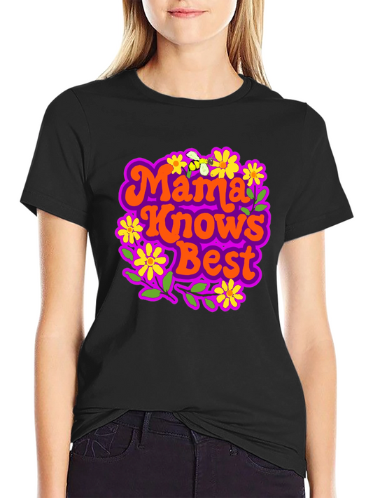 Mama Knows Best Graphic Tee - Retro Floral Design