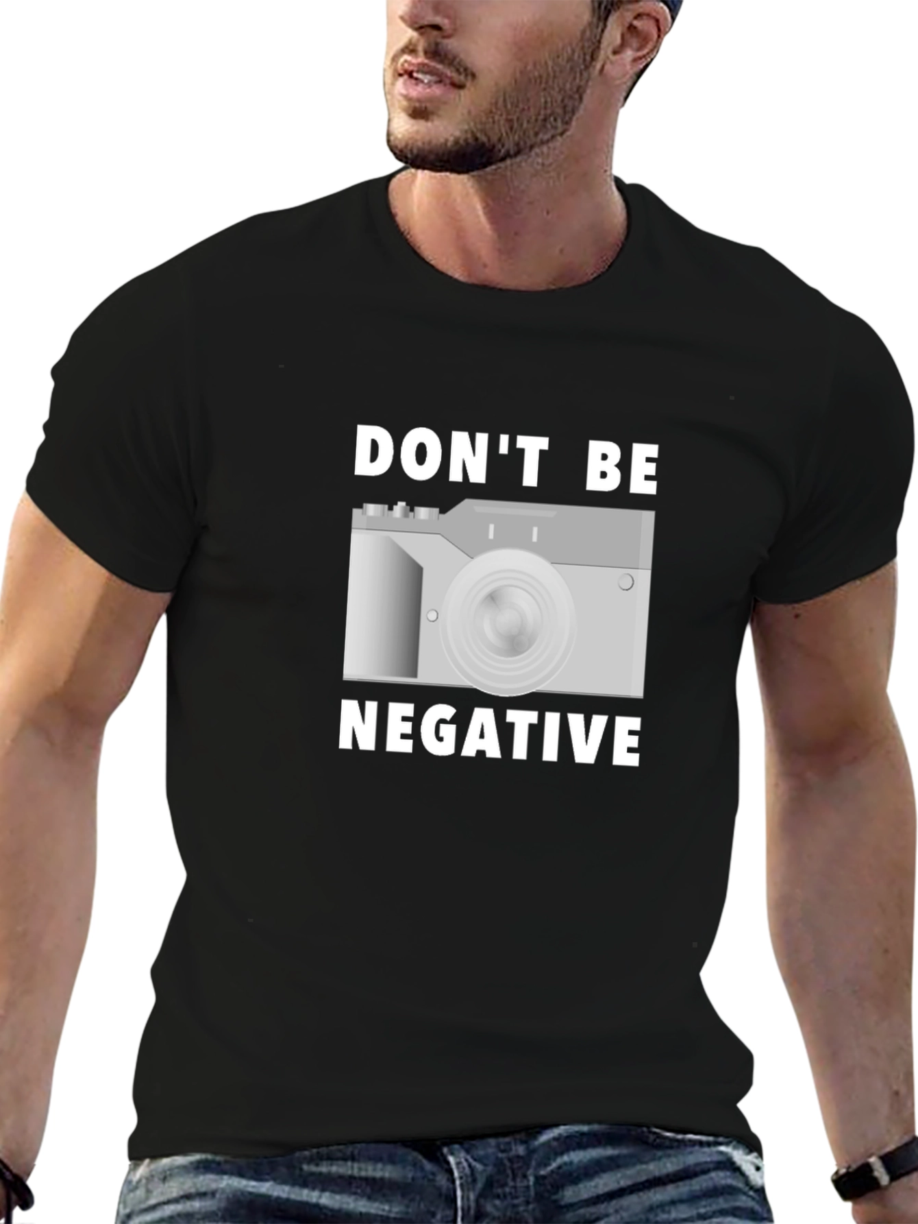 Dont Be Negative Camera T-Shirt