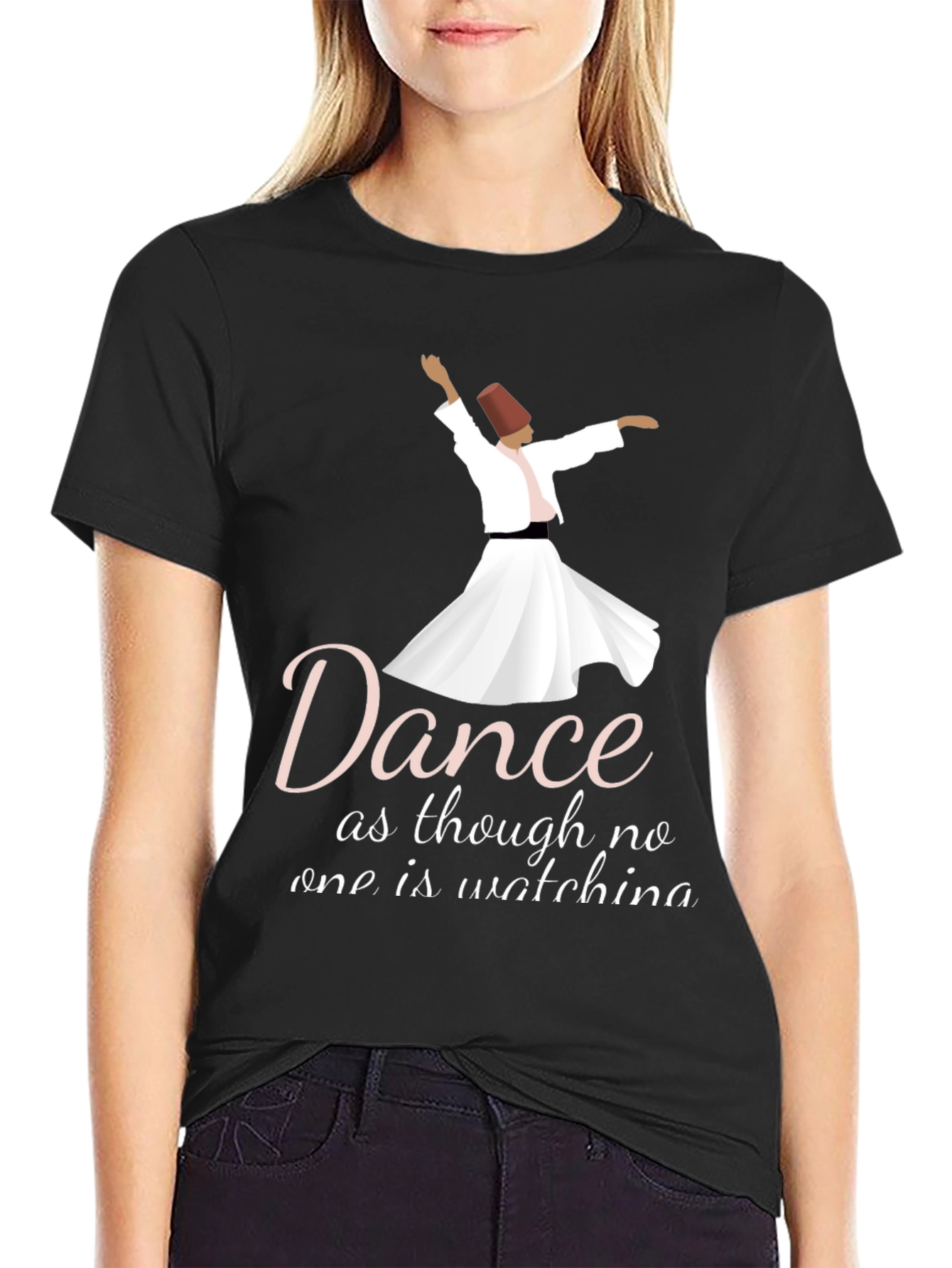 Dance as Though No One is Watching T-Shirt