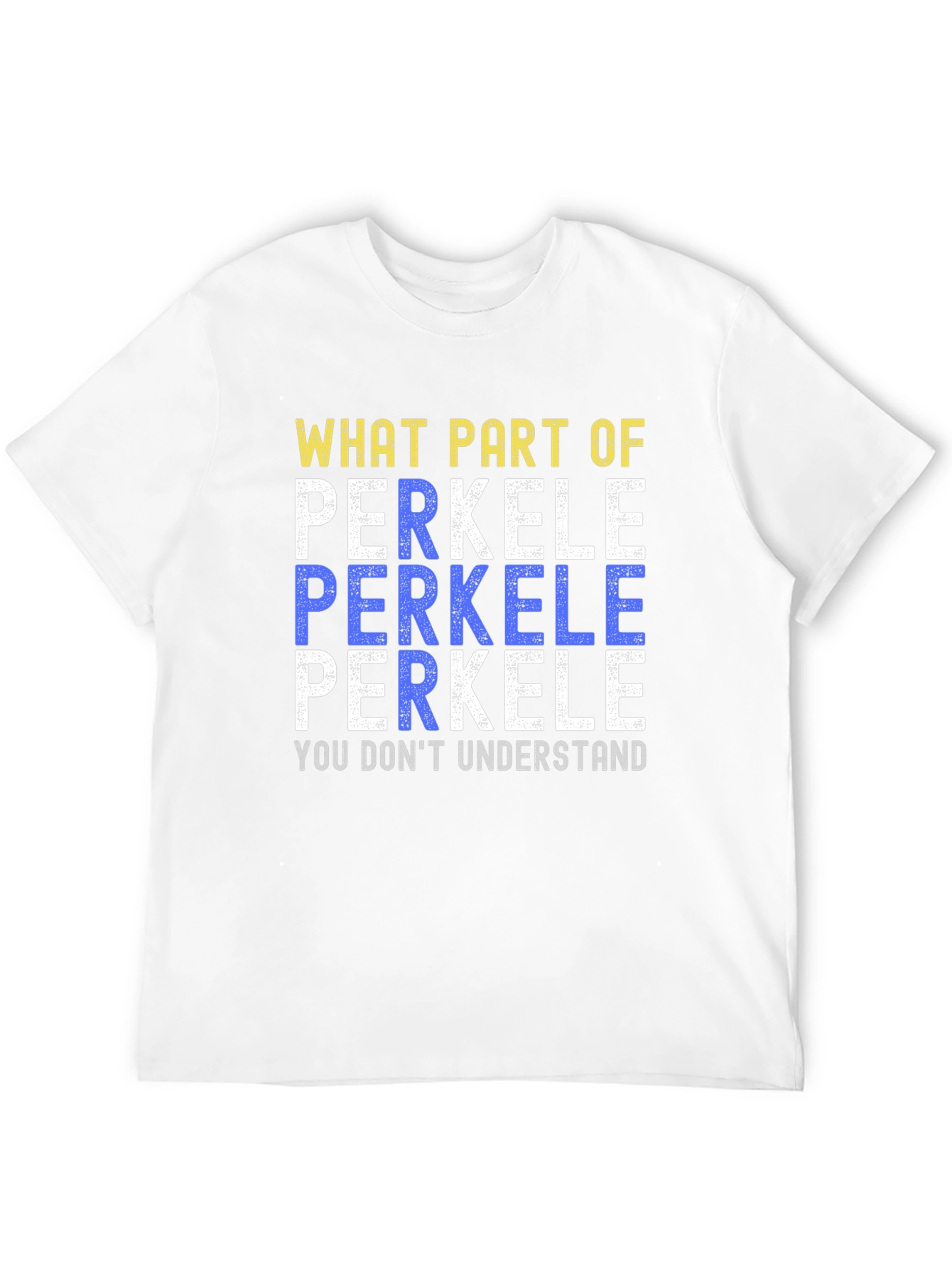 Perkele T-Shirt - Funny Sarcastic Humor Tee