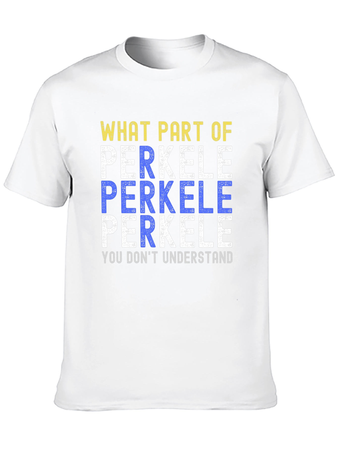 Perkele T-Shirt - Funny Sarcastic Humor Tee
