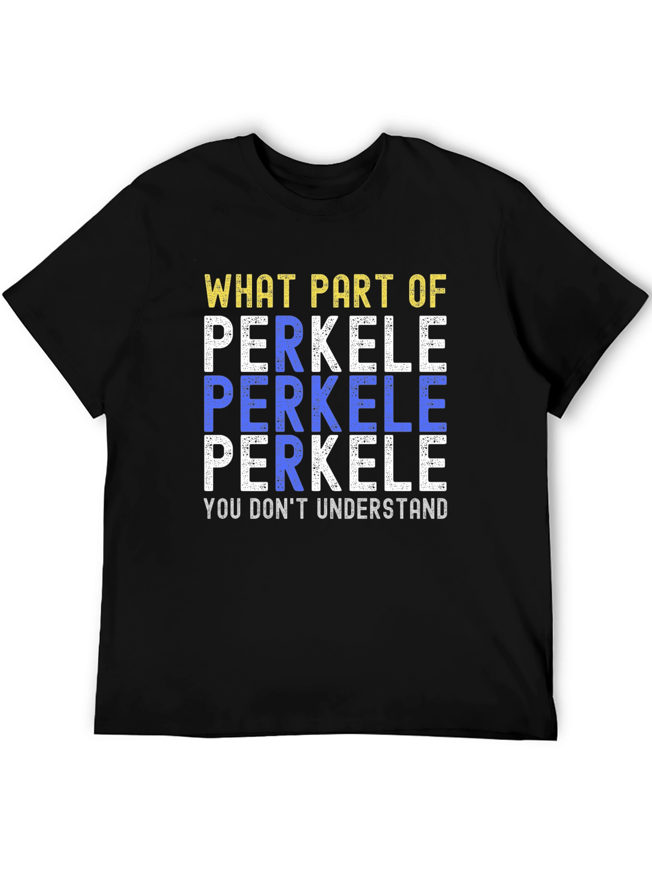 Perkele T-Shirt - Funny Sarcastic Humor Tee