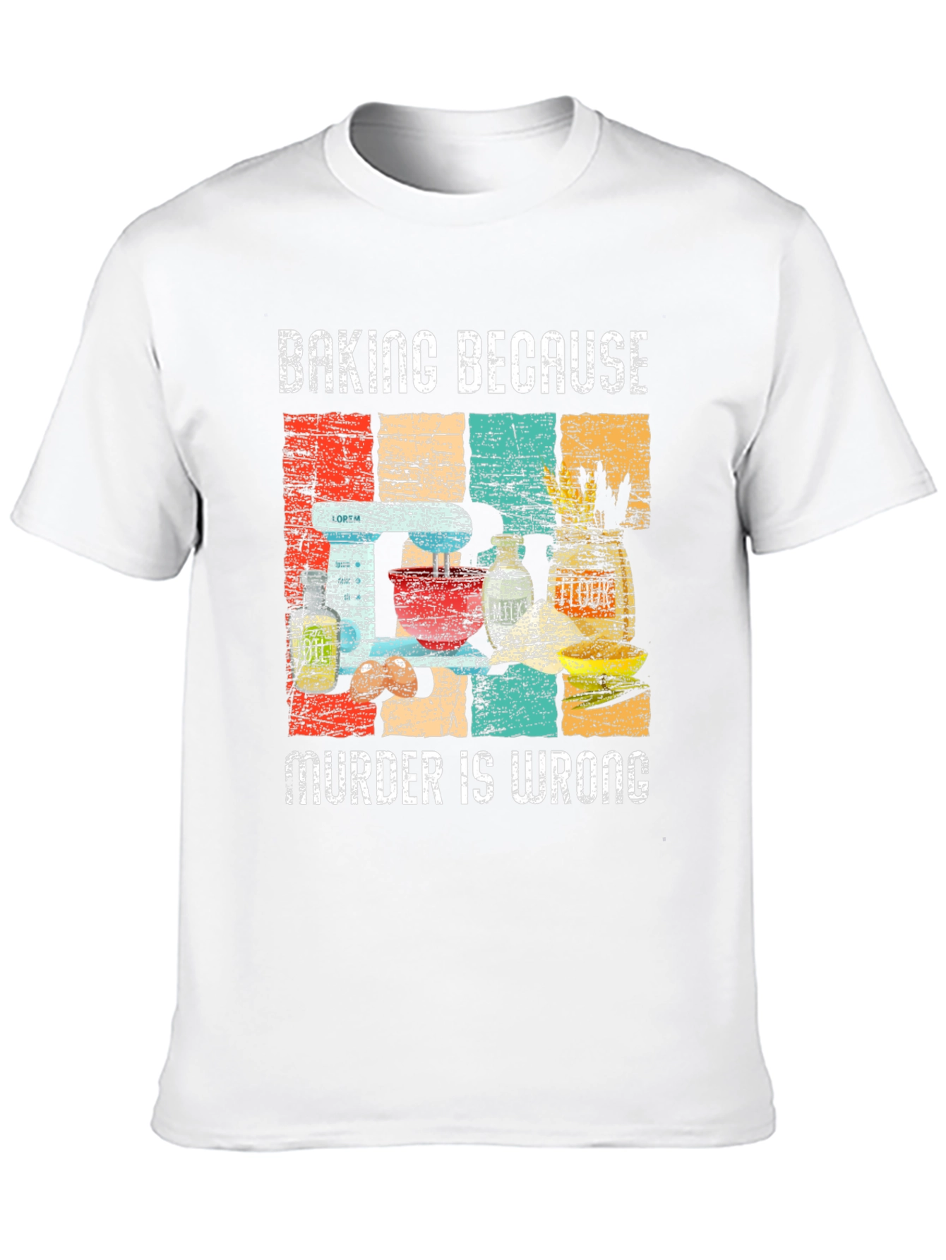 Baking Because Murder Is Wrong Graphic Tee
