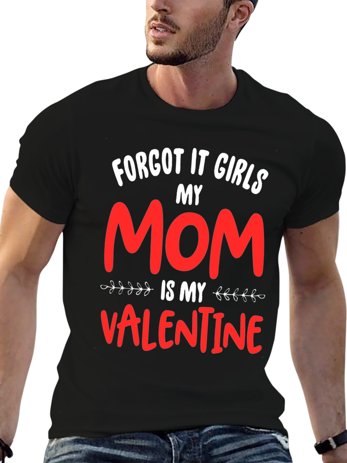 My Mom Is My Valentine Graphic Tee