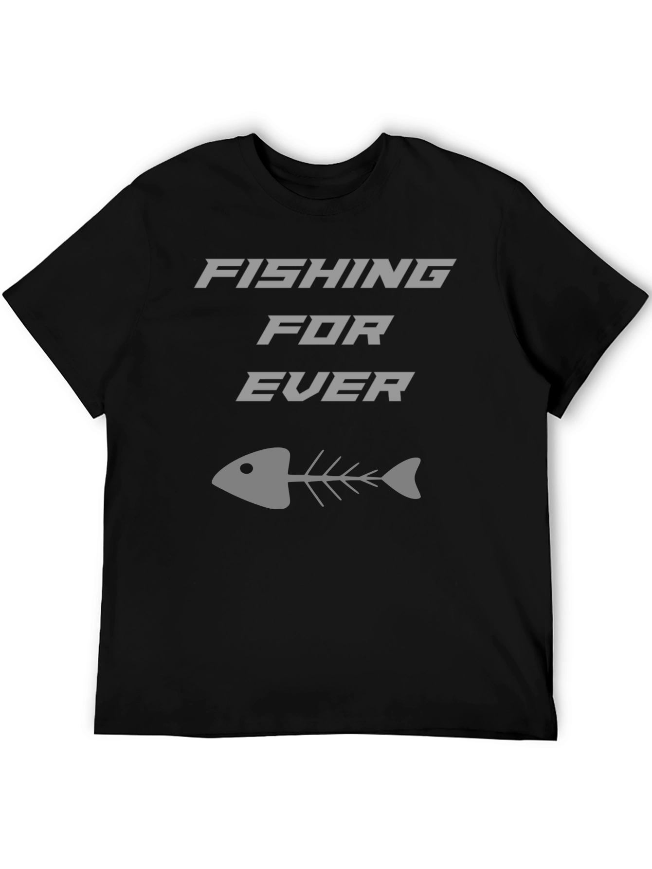 Fishing For Ever T-Shirt - Casual Graphic Tee