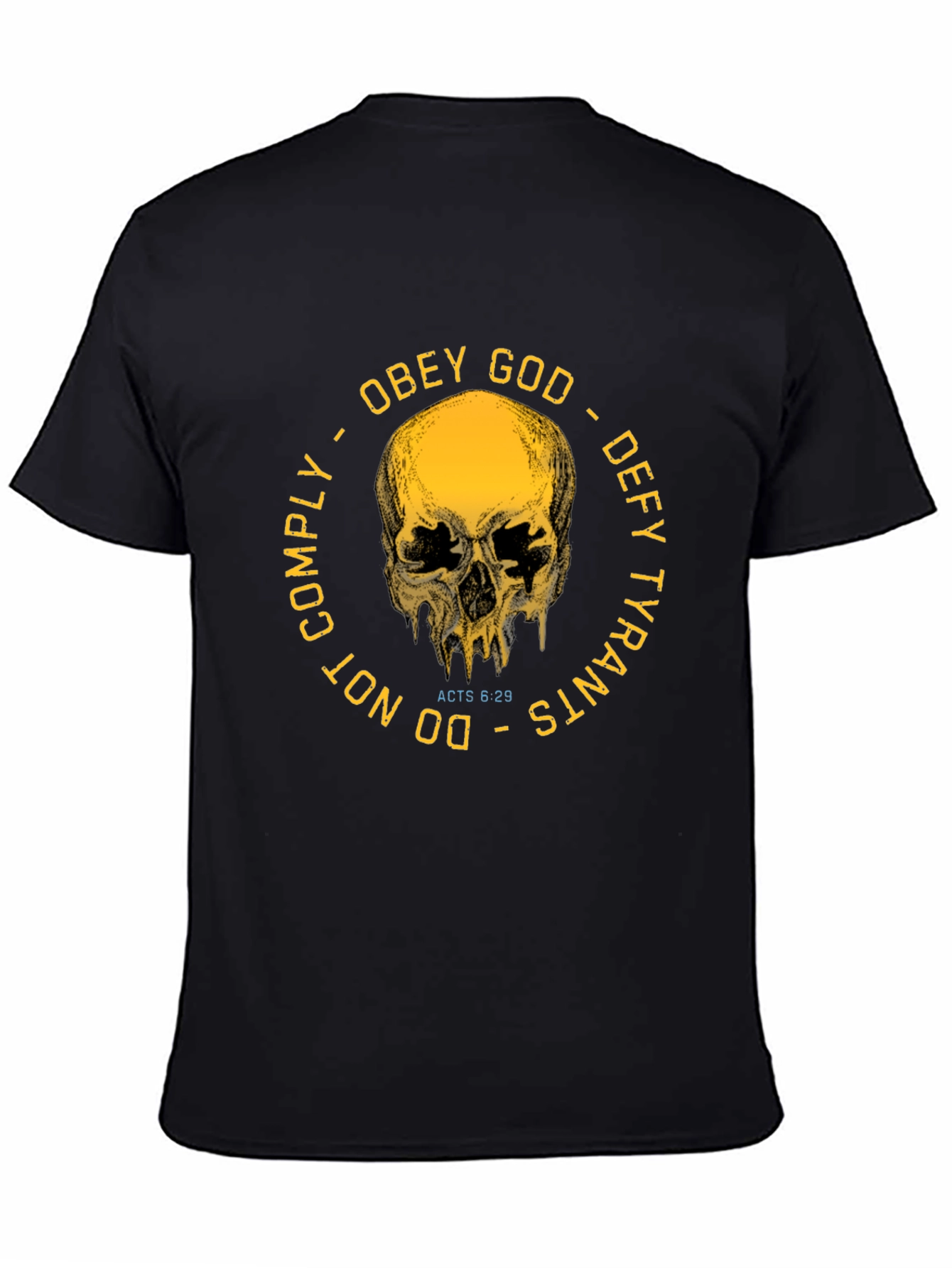 Obey God Defy Tyrants Graphic T-Shirt