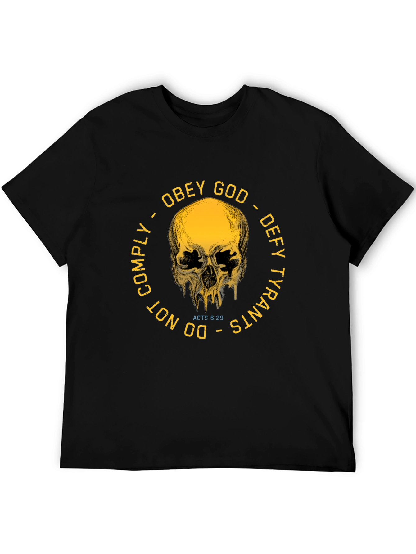 Obey God Defy Tyrants Graphic T-Shirt