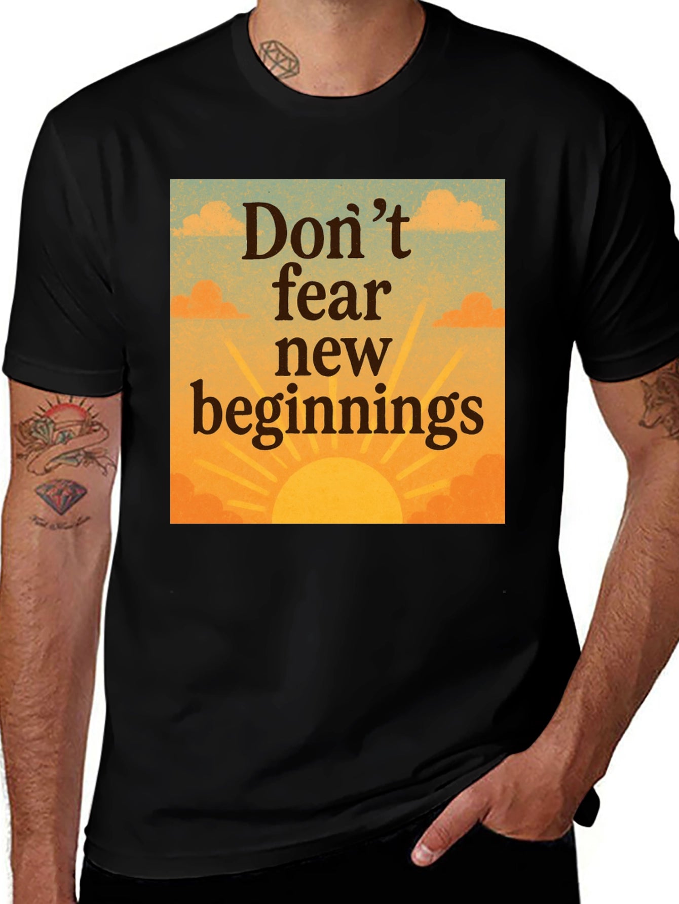 Inspirational Dont Fear New Beginnings Graphic Tee