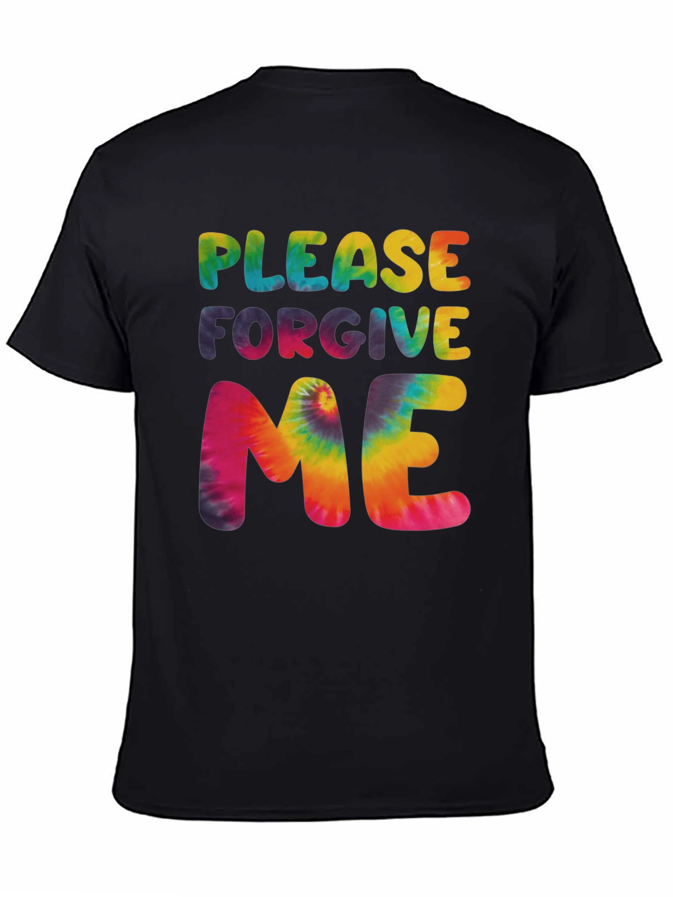 Please Forgive Me Tie Dye Graphic T-Shirt