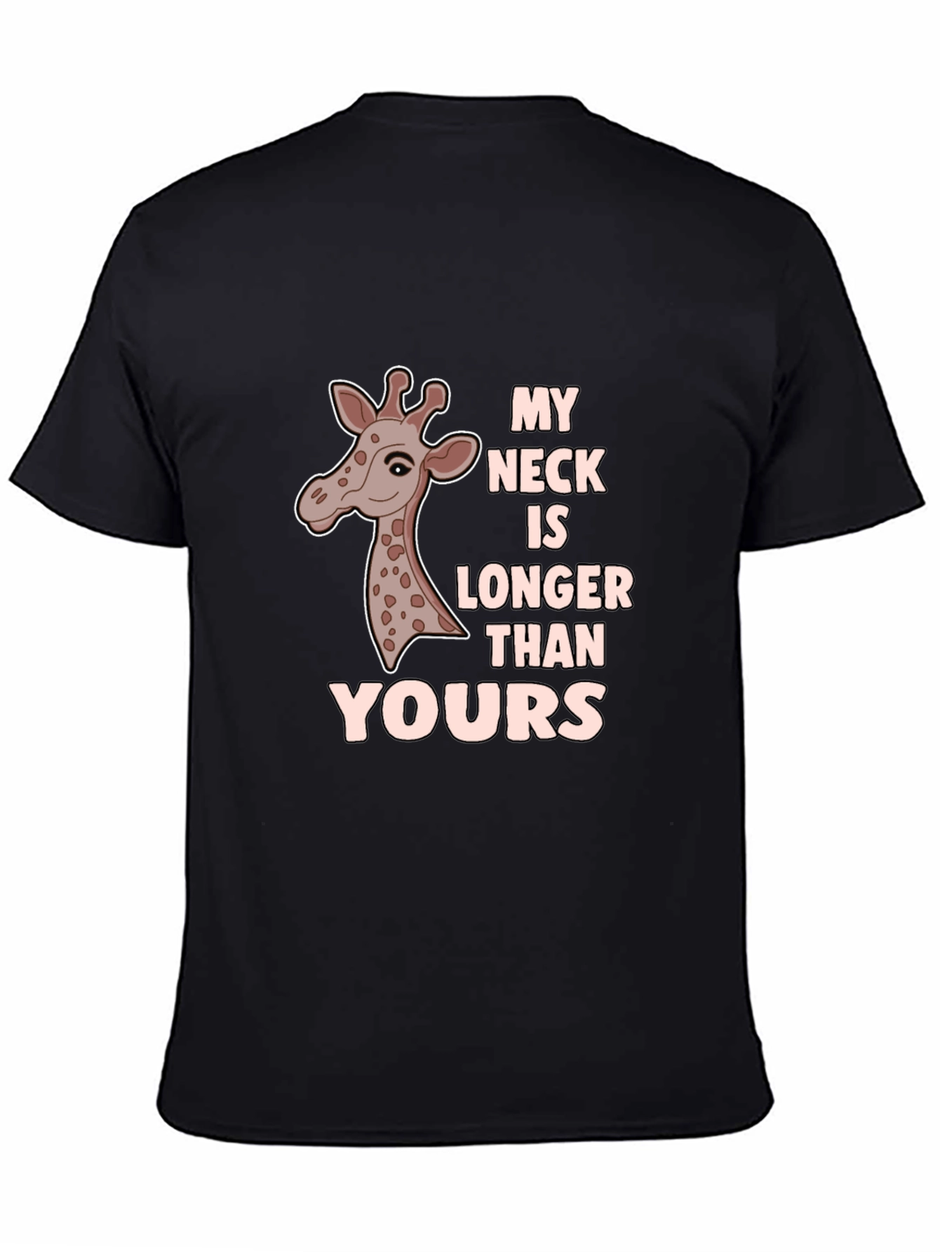Funny Giraffe T-Shirt - My Neck Is Longer