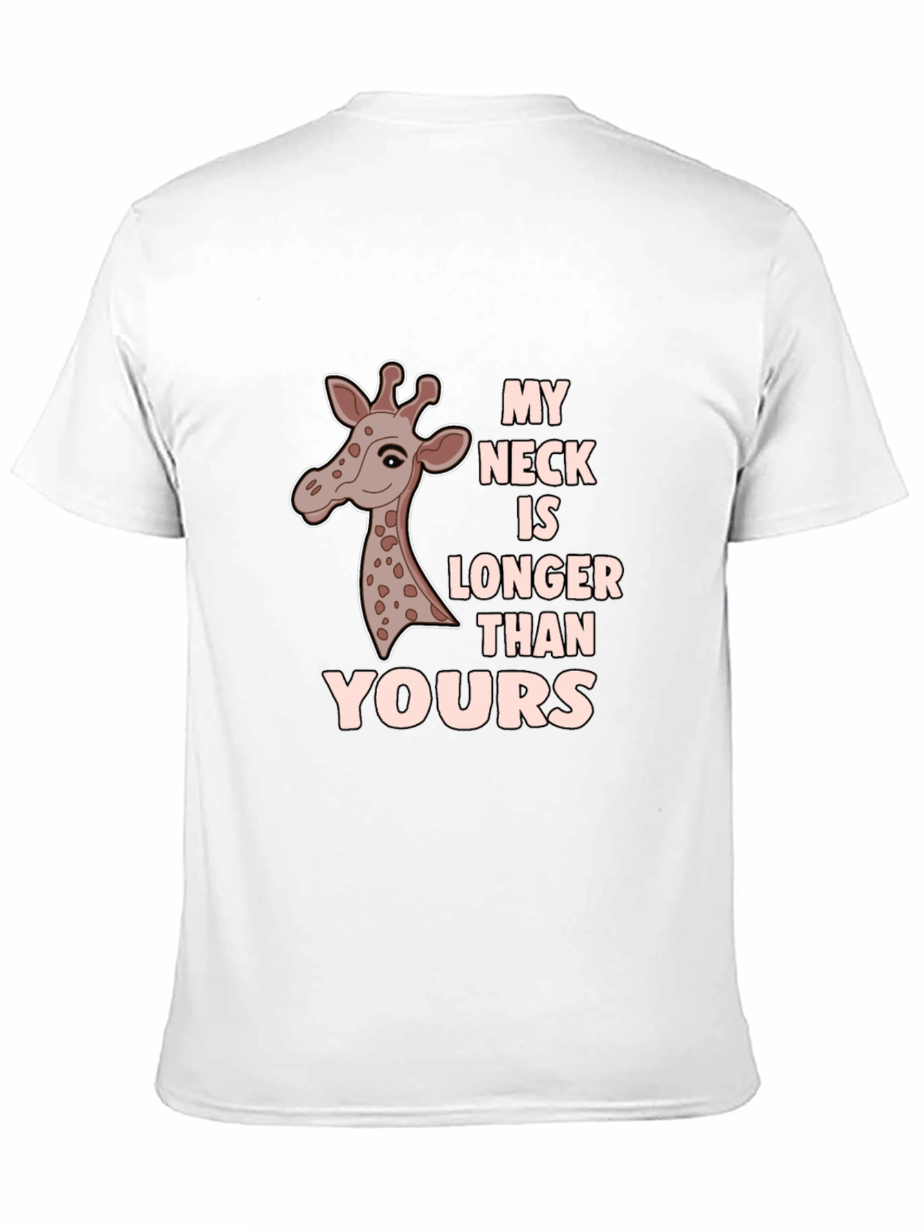 Funny Giraffe T-Shirt - My Neck Is Longer