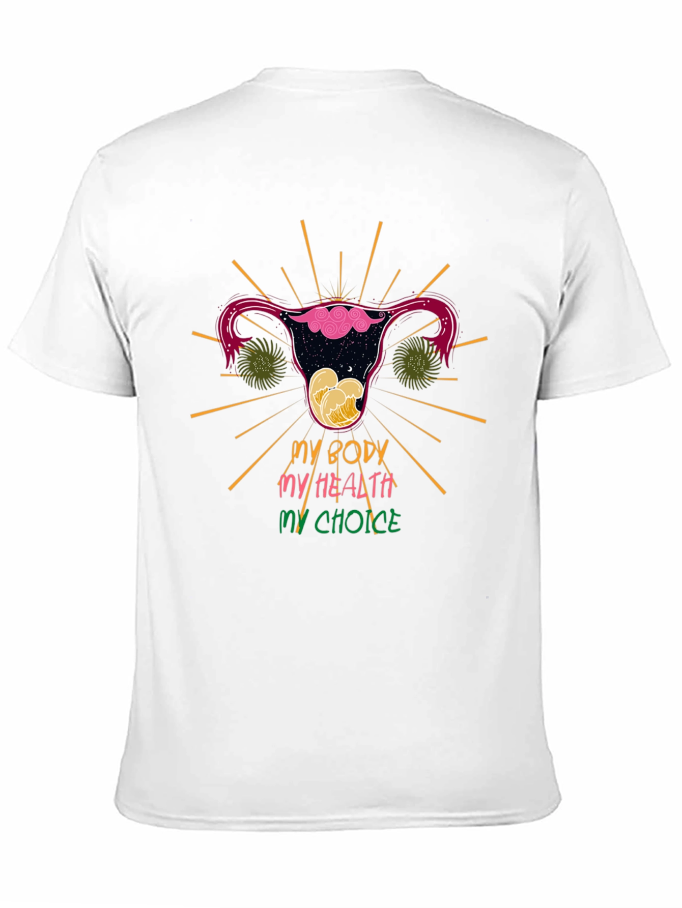 My Body My Health My Choice T-Shirt