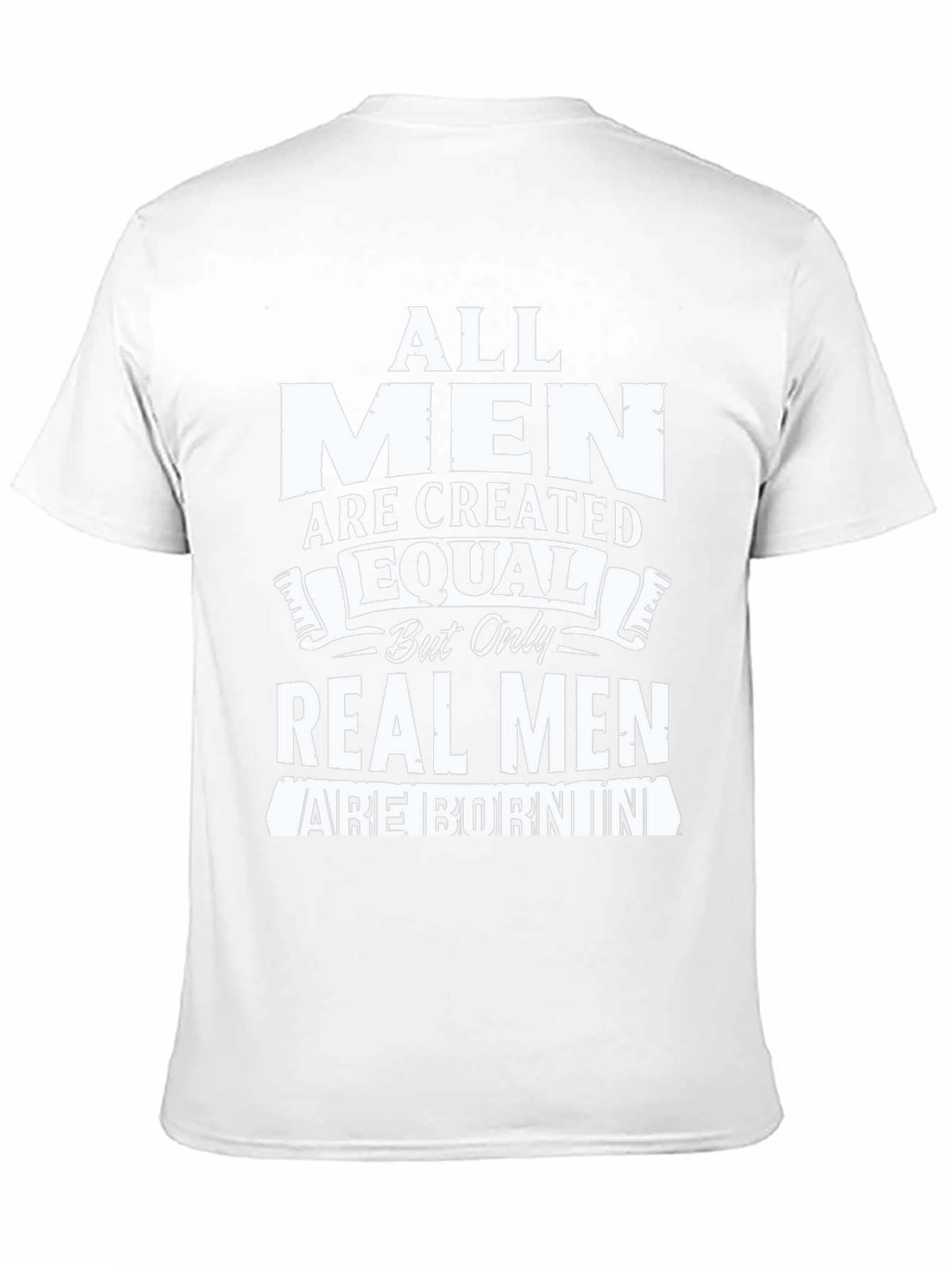 All Men Are Created Equal T-Shirt
