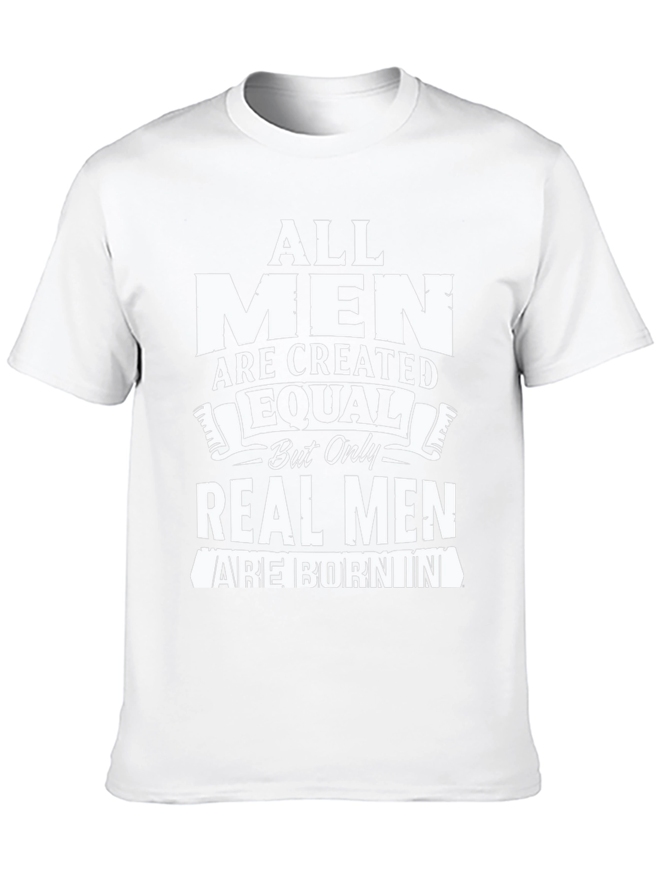 All Men Are Created Equal T-Shirt