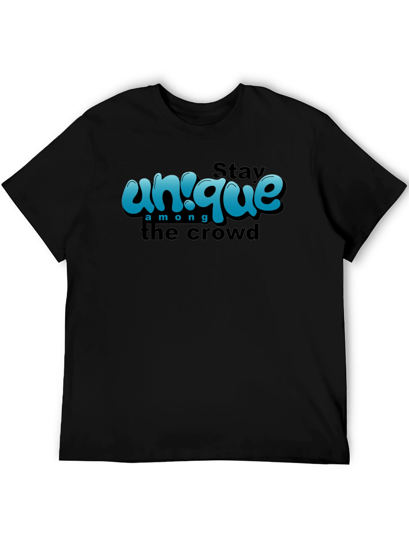 Unique Graphic T-Shirt - Stay Among the Crowd