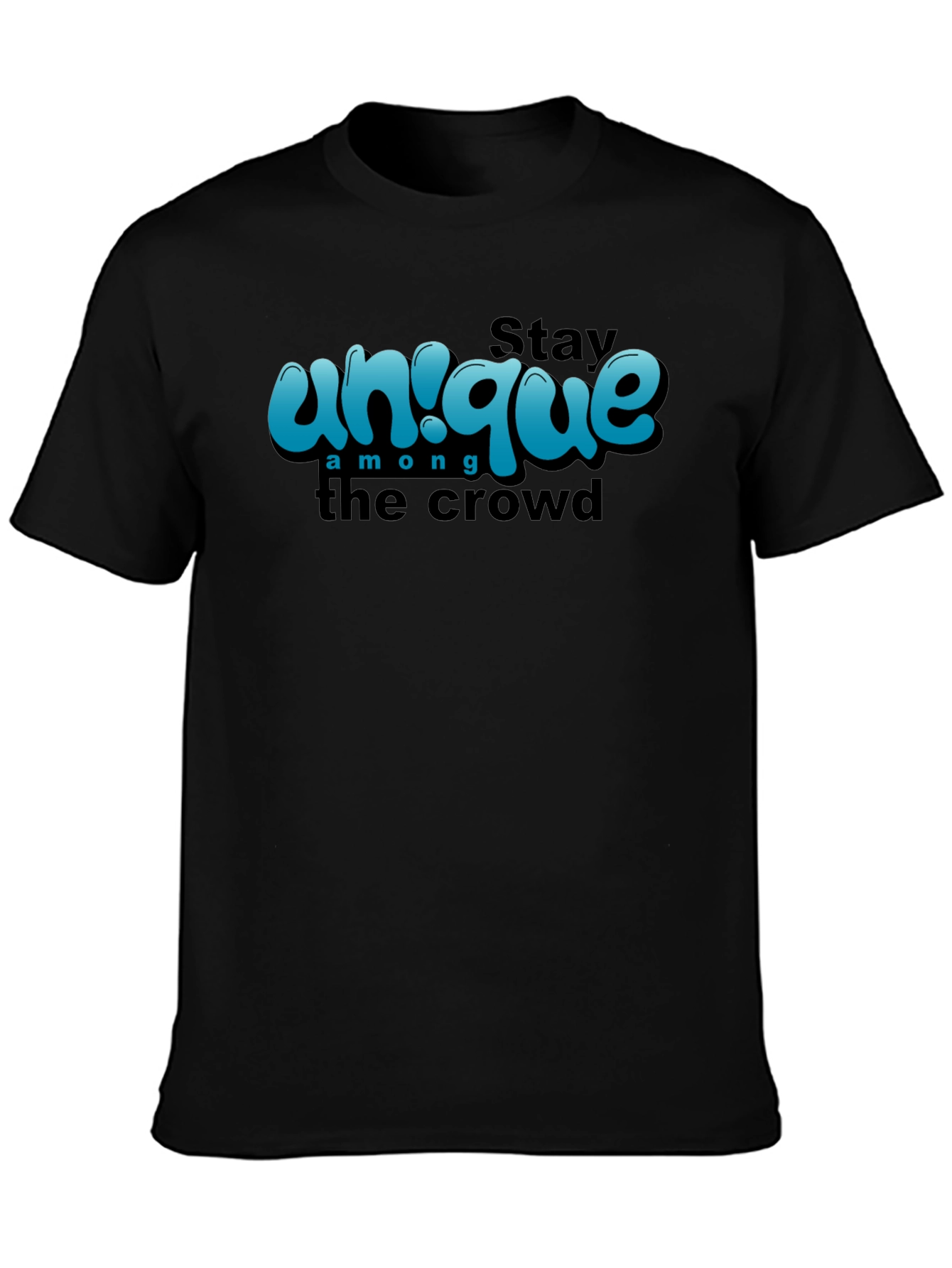 Unique Graphic T-Shirt - Stay Among the Crowd