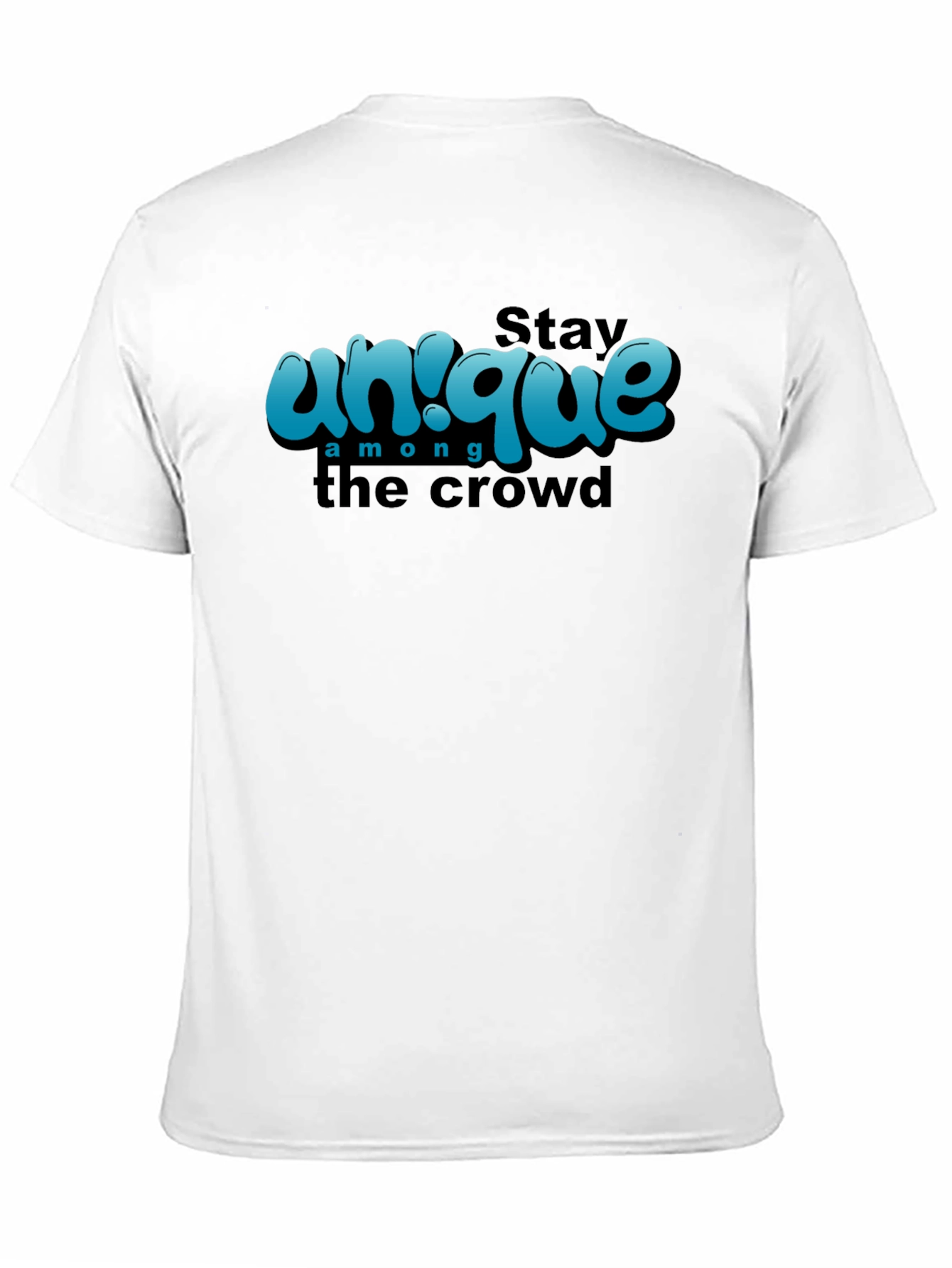 Unique Graphic T-Shirt - Stay Among the Crowd