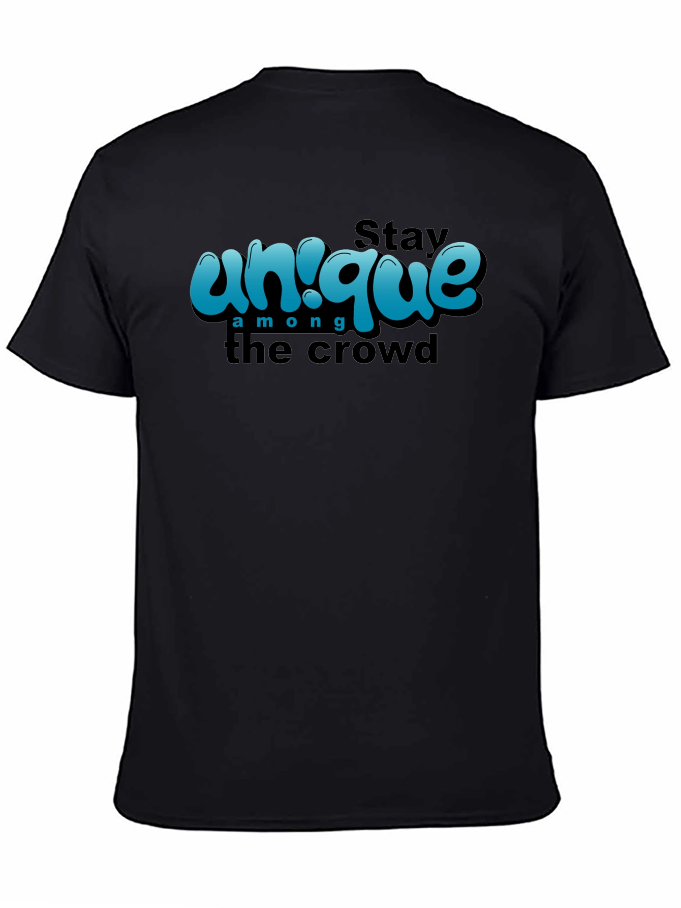 Unique Graphic T-Shirt - Stay Among the Crowd
