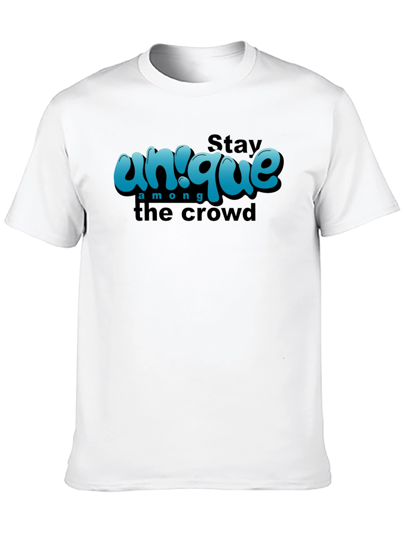 Unique Graphic T-Shirt - Stay Among the Crowd