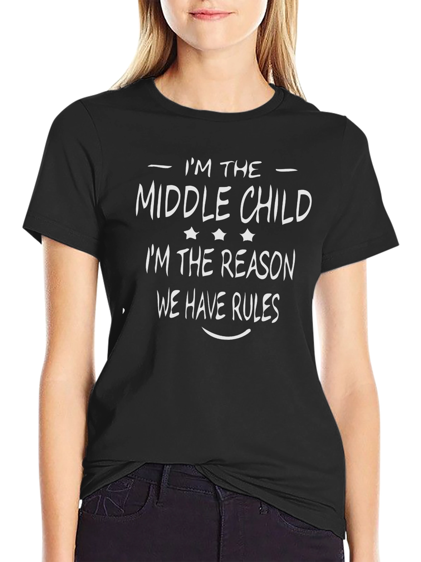 Middle Child T-Shirt - Reason We Have Rules
