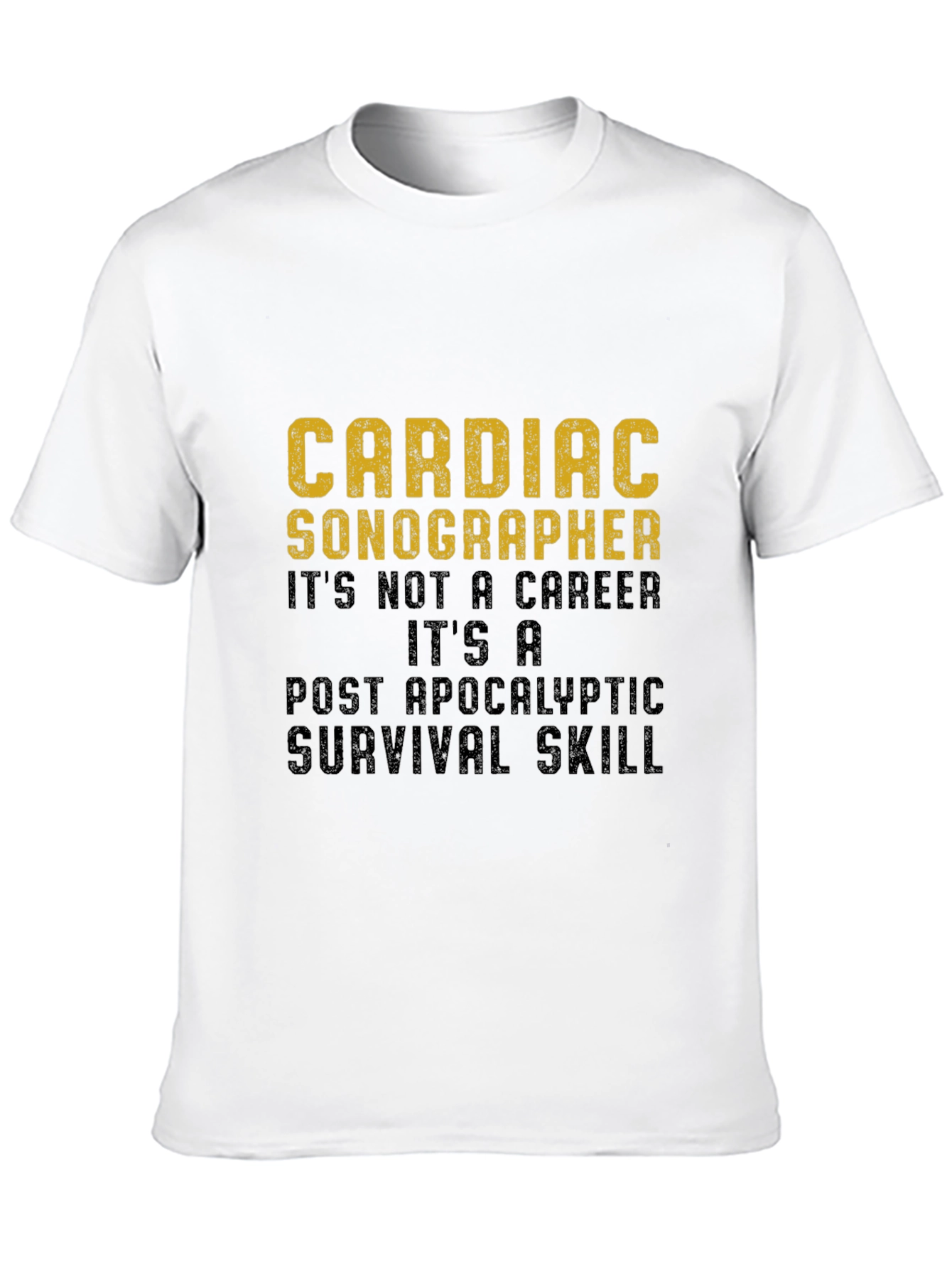 Cardiac Sonographer Survival Skill Graphic T-Shirt