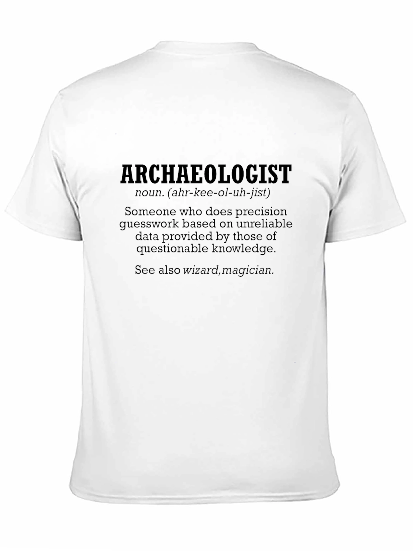 Archaeologist Definition T-Shirt - Funny Gift