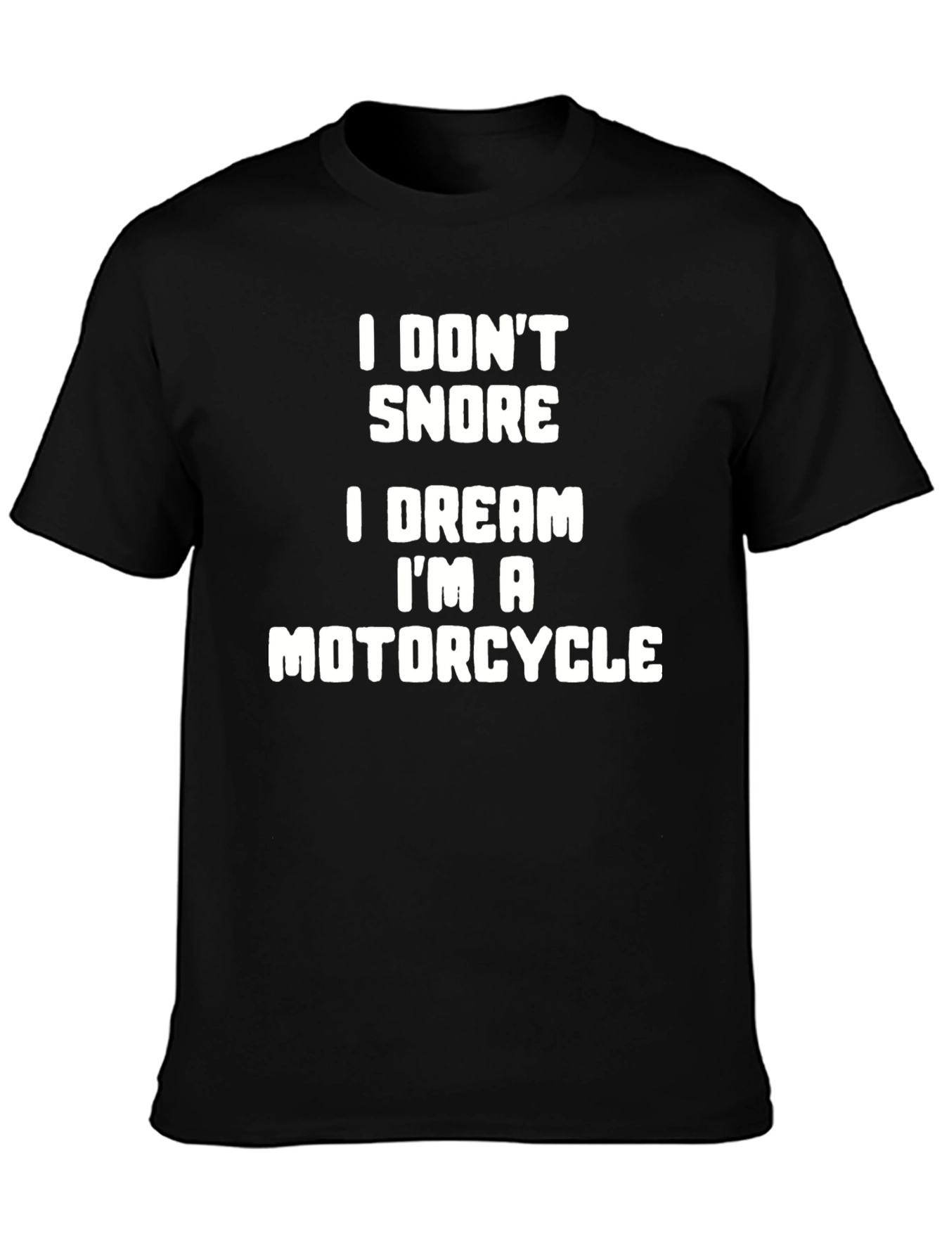 Funny Motorcycle Dream T-Shirt