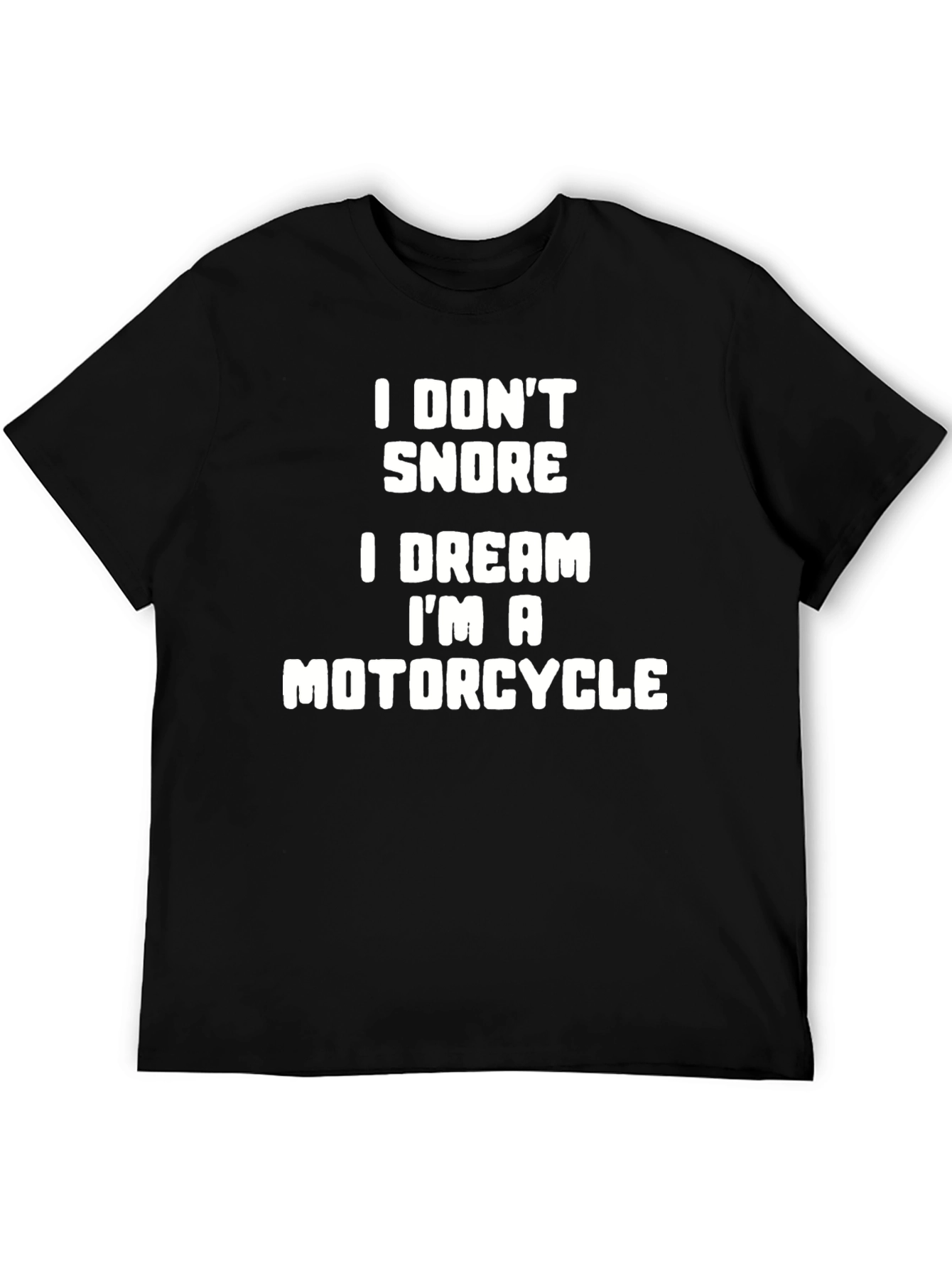 Funny Motorcycle Dream T-Shirt