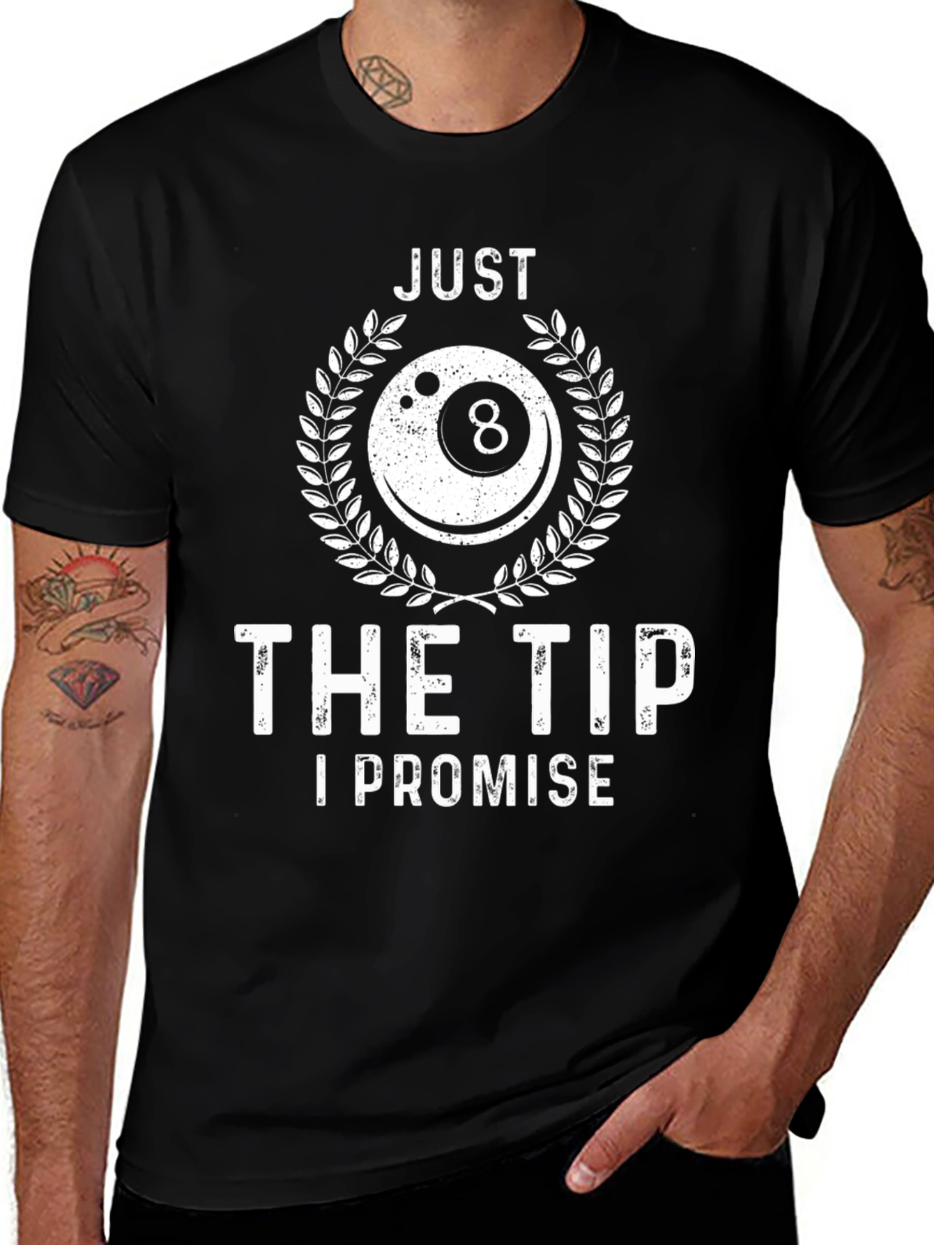 Just The Tip I Promise Billiards T-Shirt