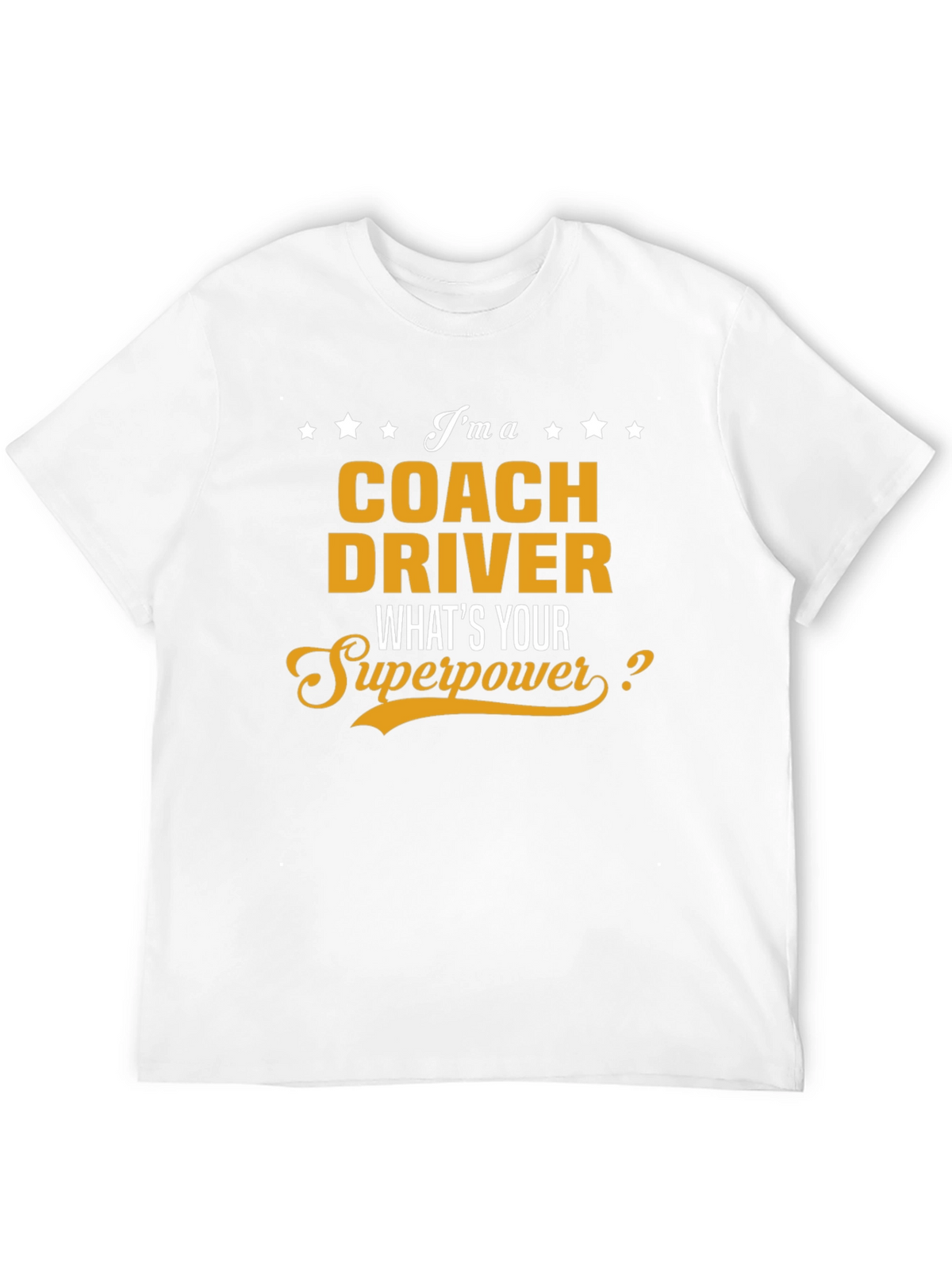 Coach Driver Superpower T-Shirt - Gift Idea