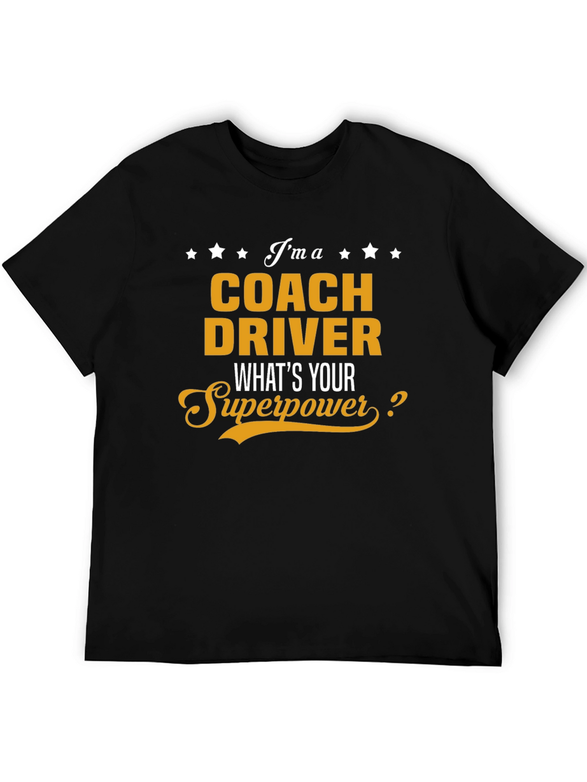 Coach Driver Superpower T-Shirt - Gift Idea