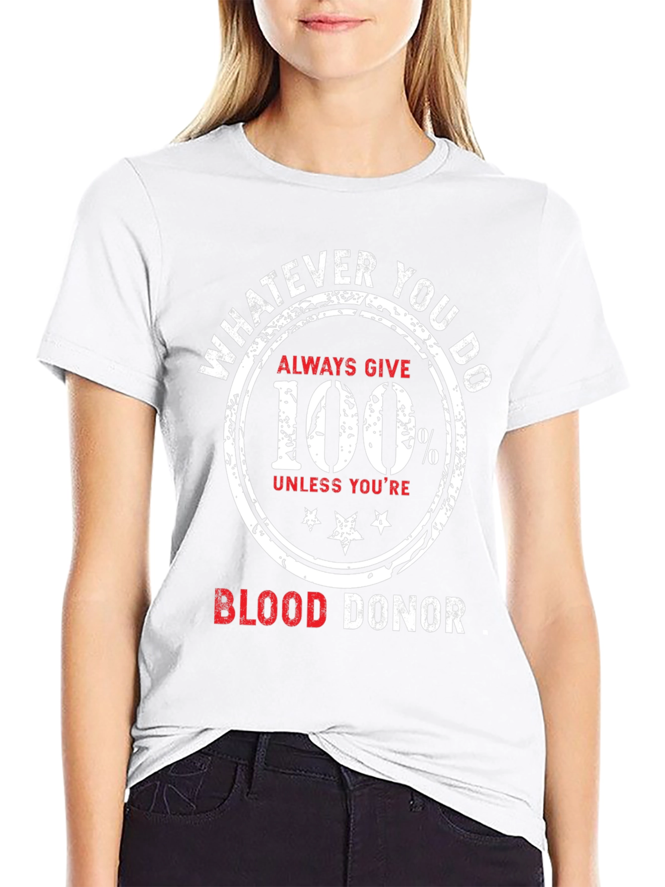 Blood Donor T-Shirt Always Give 100 Percent