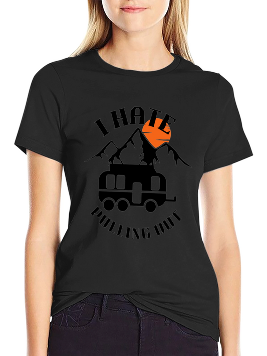 Funny Camping T-Shirt - I Hate Pulling Out Tee